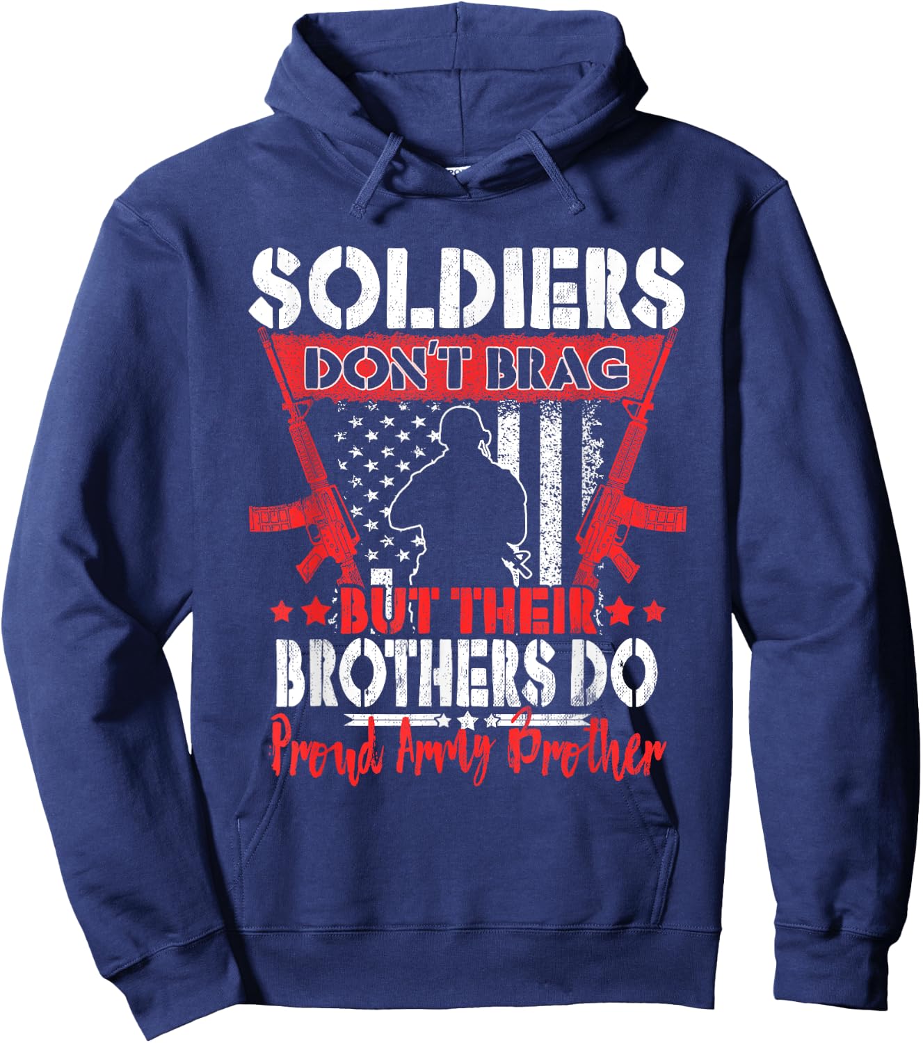 Soldiers Don't Brag Proud Army Brother US Military Sibling Hoodie - Hoodie | Navy
