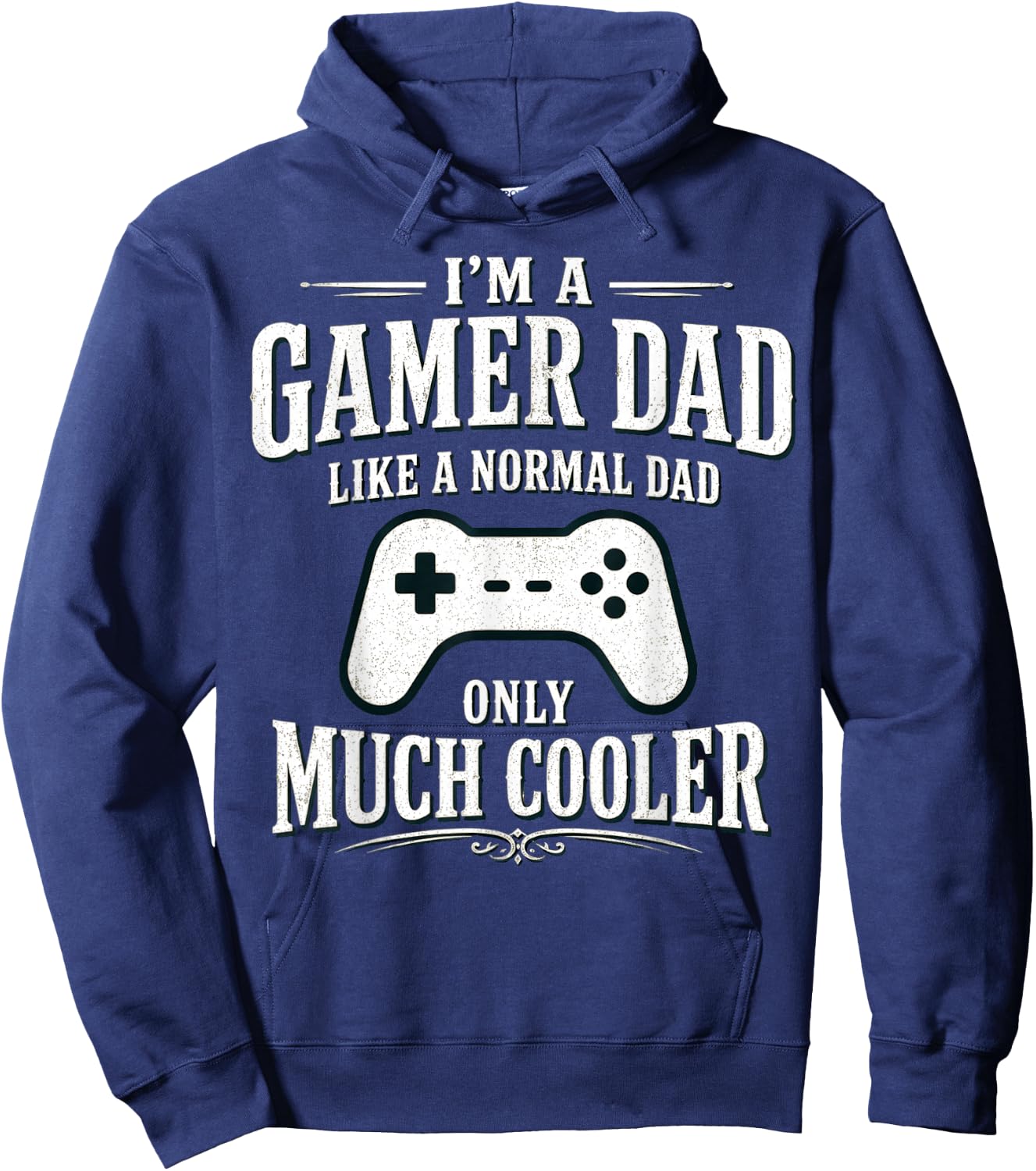 I'm a Gamer dad Like a Normal dad only Much Cooler Hoodie - Hoodie | Navy
