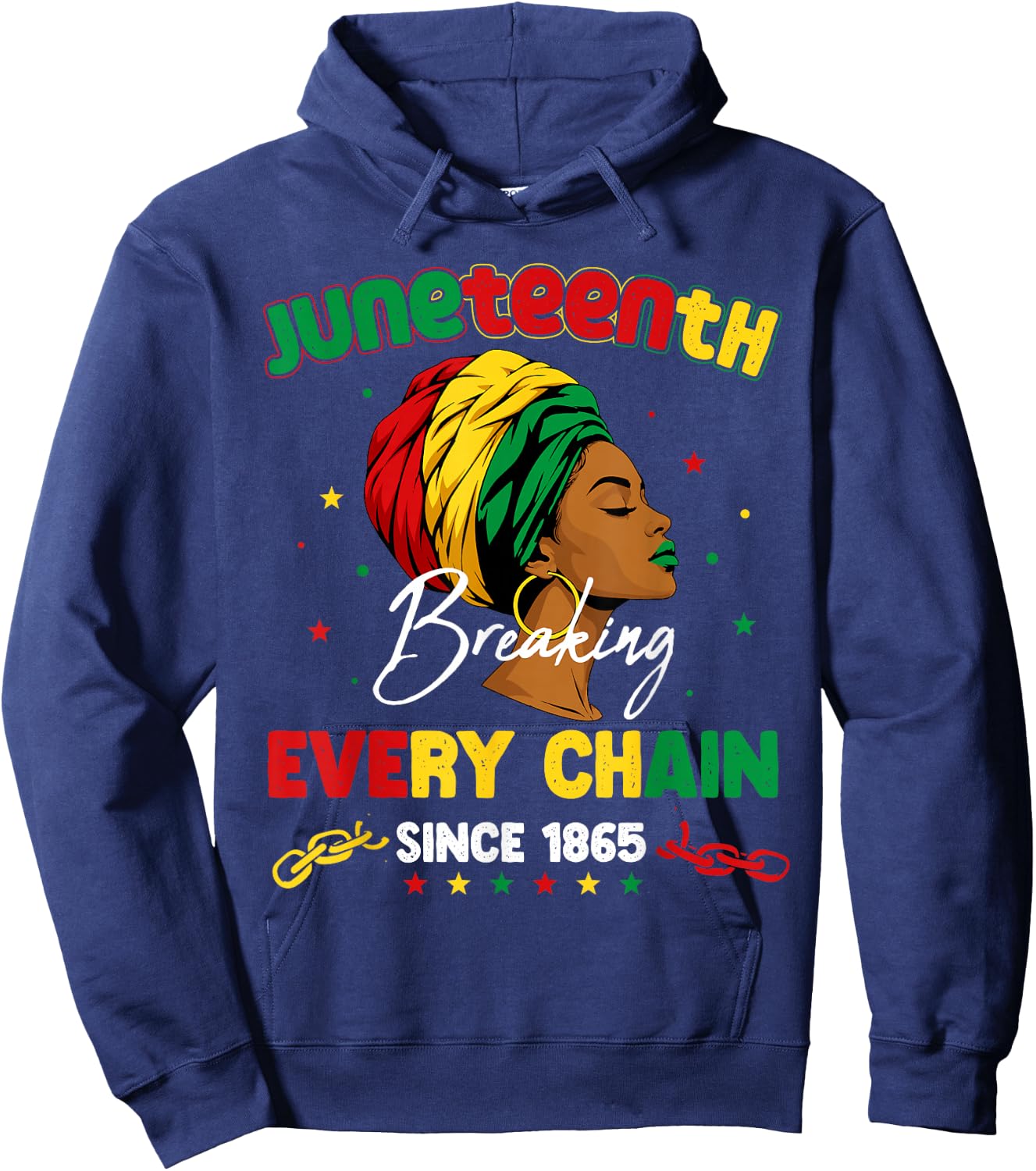 Juneteenth Breaking Every Chain Since 1865 Melanin Women Hoodie - Hoodie | Navy