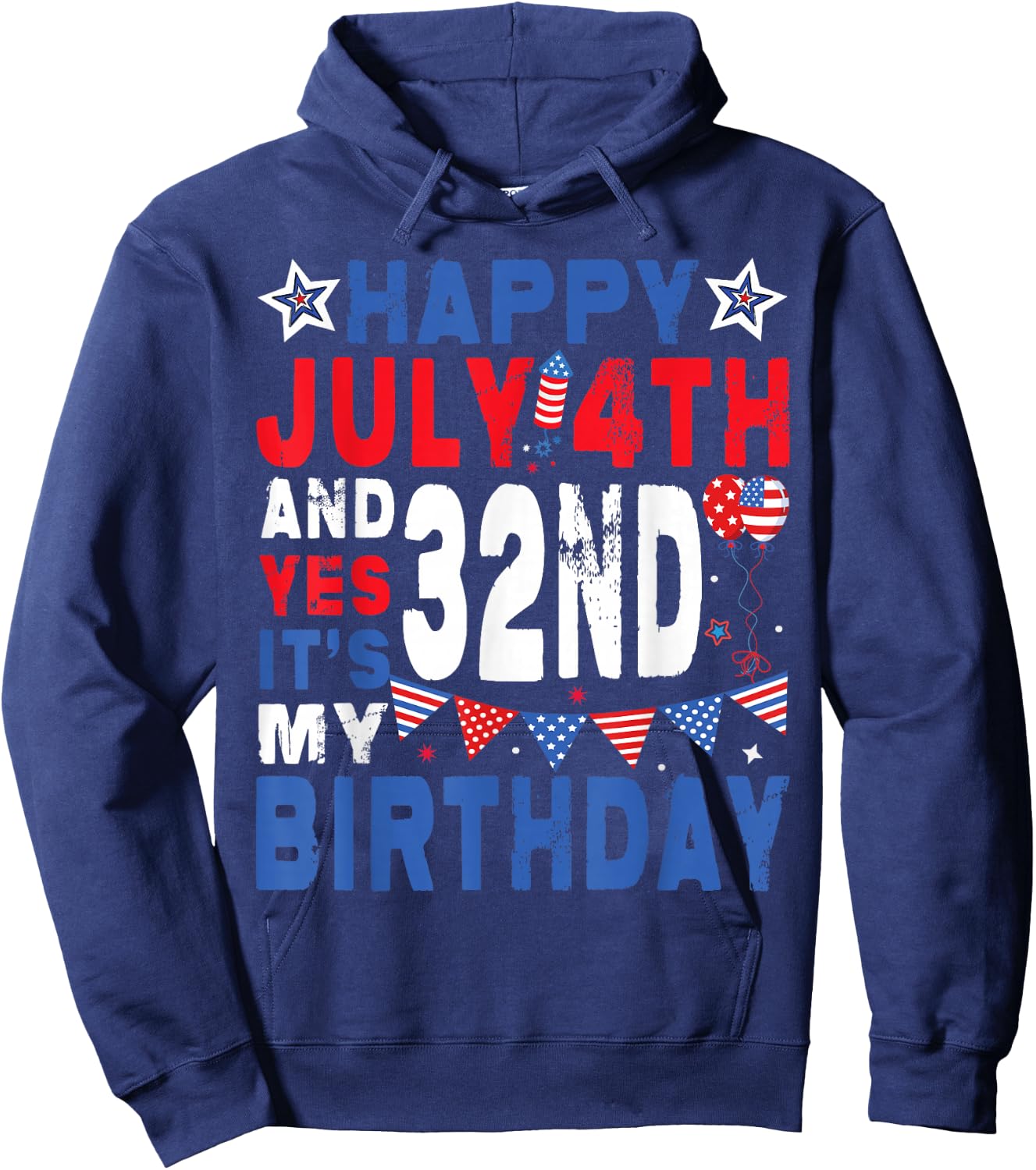4th of July 32nd Birthday Patriotic USA Independence Day Hoodie - Hoodie | Navy