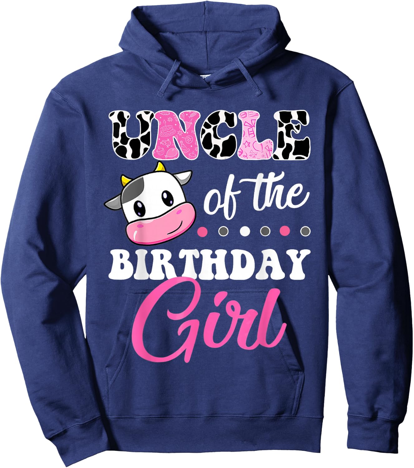 Uncle Of The Birthday Girl Family Matching Shirt Farm Cow Hoodie - Hoodie | Navy