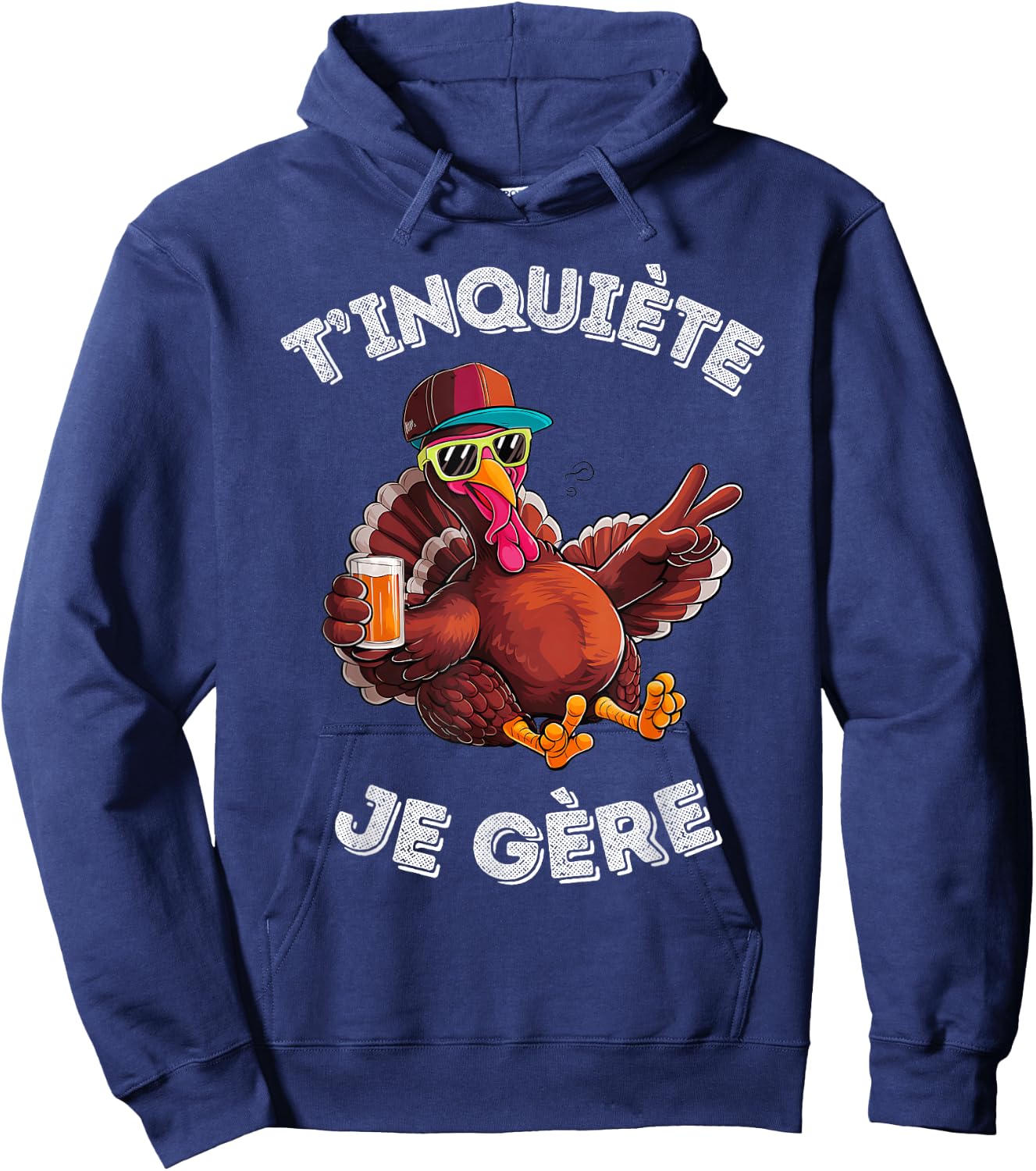 Accessory Turkey Turkey Humour Beer Aperitif T'inquiète Je , Black, S Hoodie - Hoodie | Navy