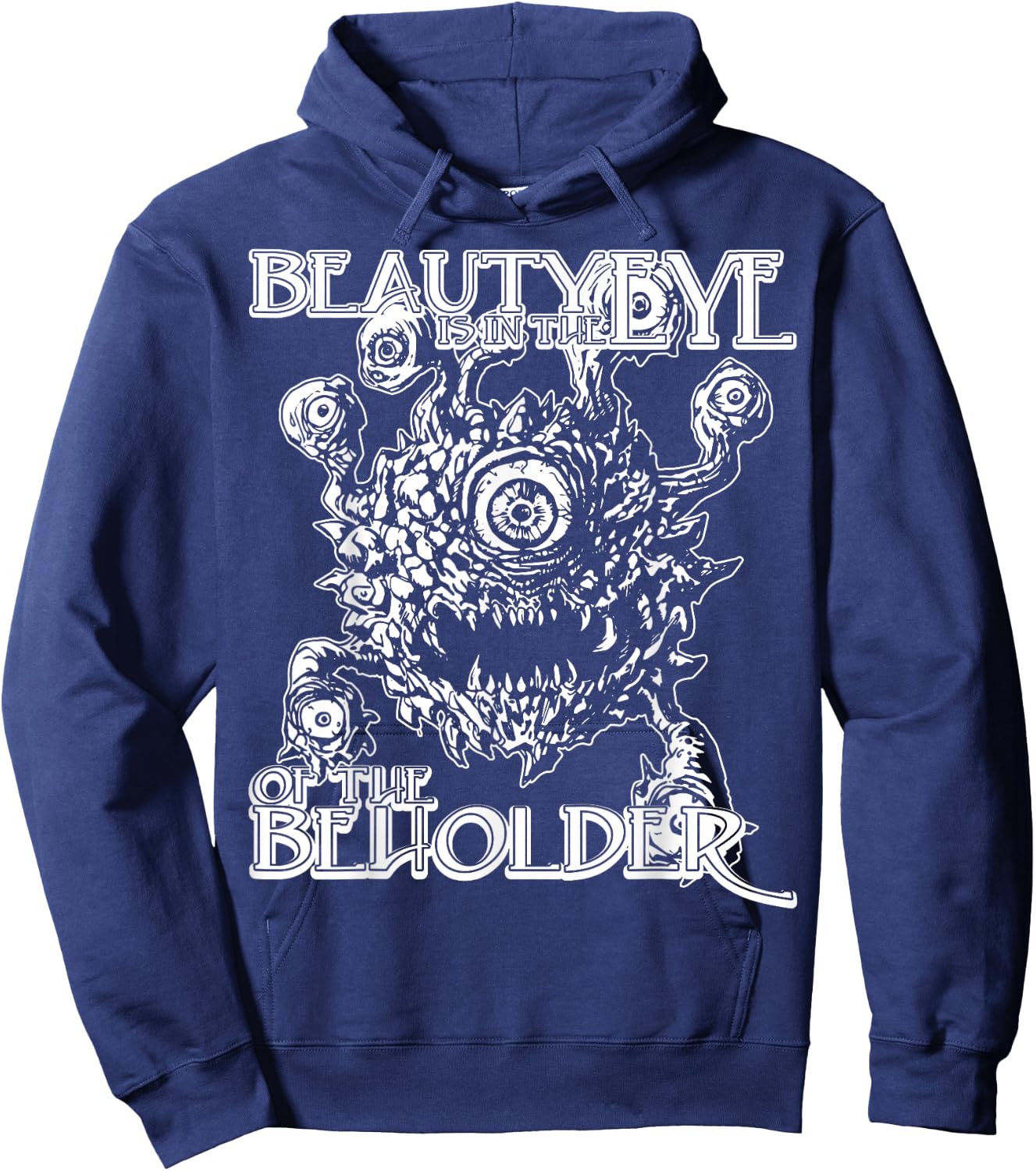 Beauty Eye of the Beholder T Shirt - Tabletop Gamer RPG Hoodie - Hoodie | Navy
