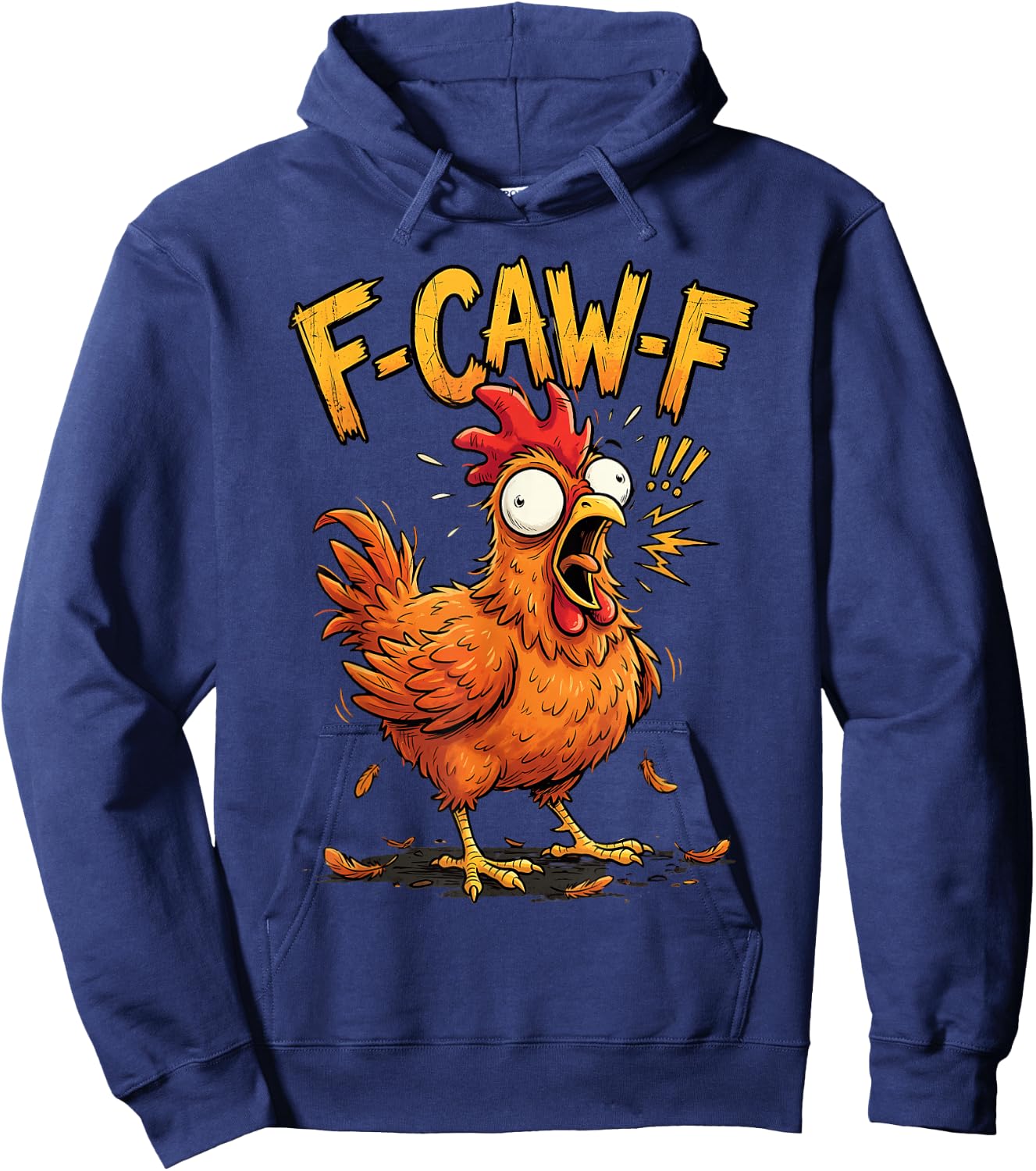 F Caw F Chicken Humor Fcawf Fawk Funny Rooster Meme Hoodie - Hoodie | Navy
