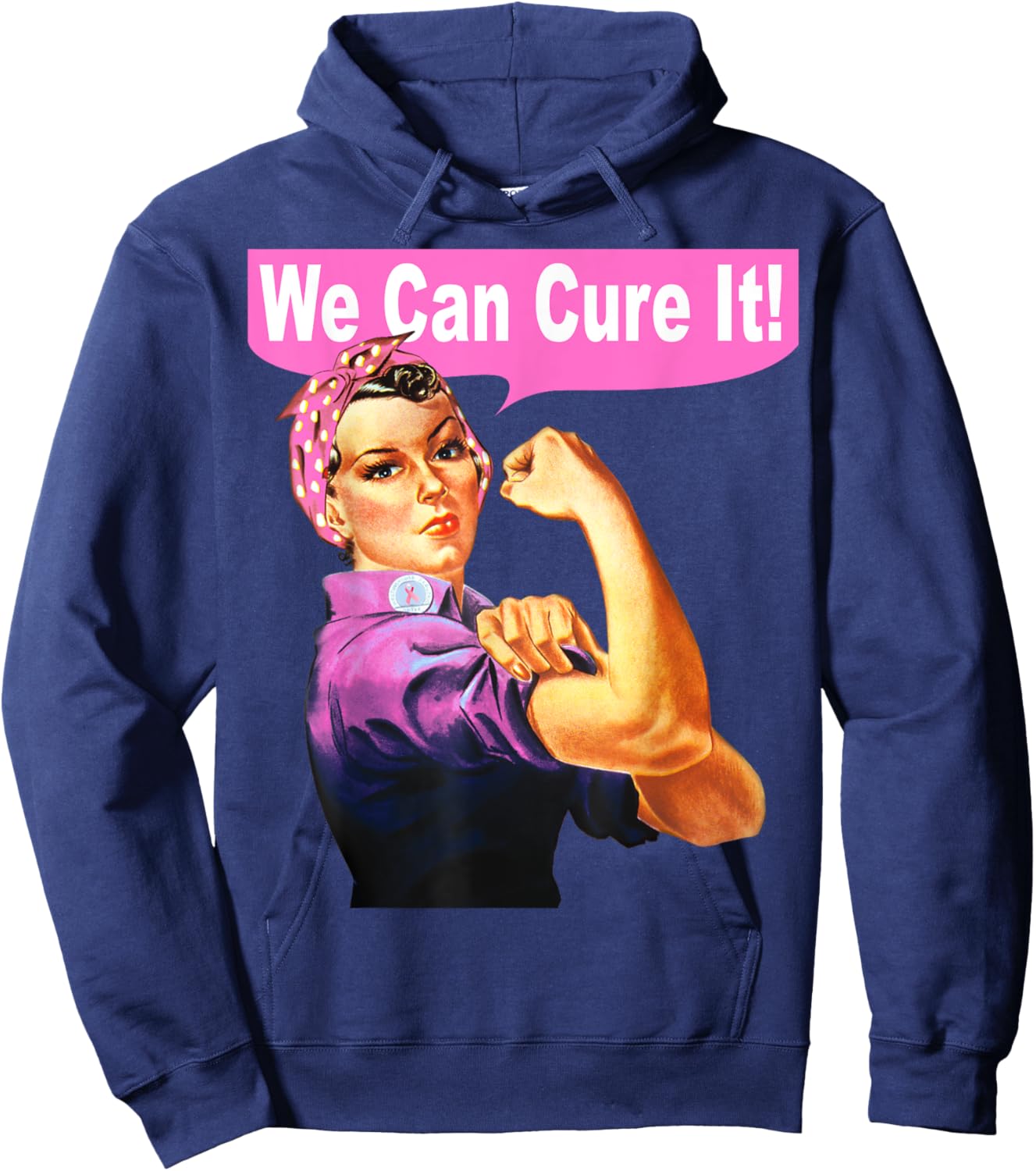 We Can Cure It Shirt - Rosie the Riveter - Breast Cancer Hoodie - Hoodie | Navy