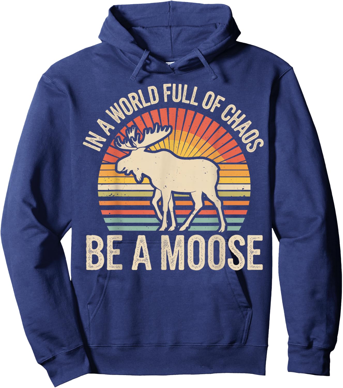 Be A Moose Hoodie - Hoodie | Navy