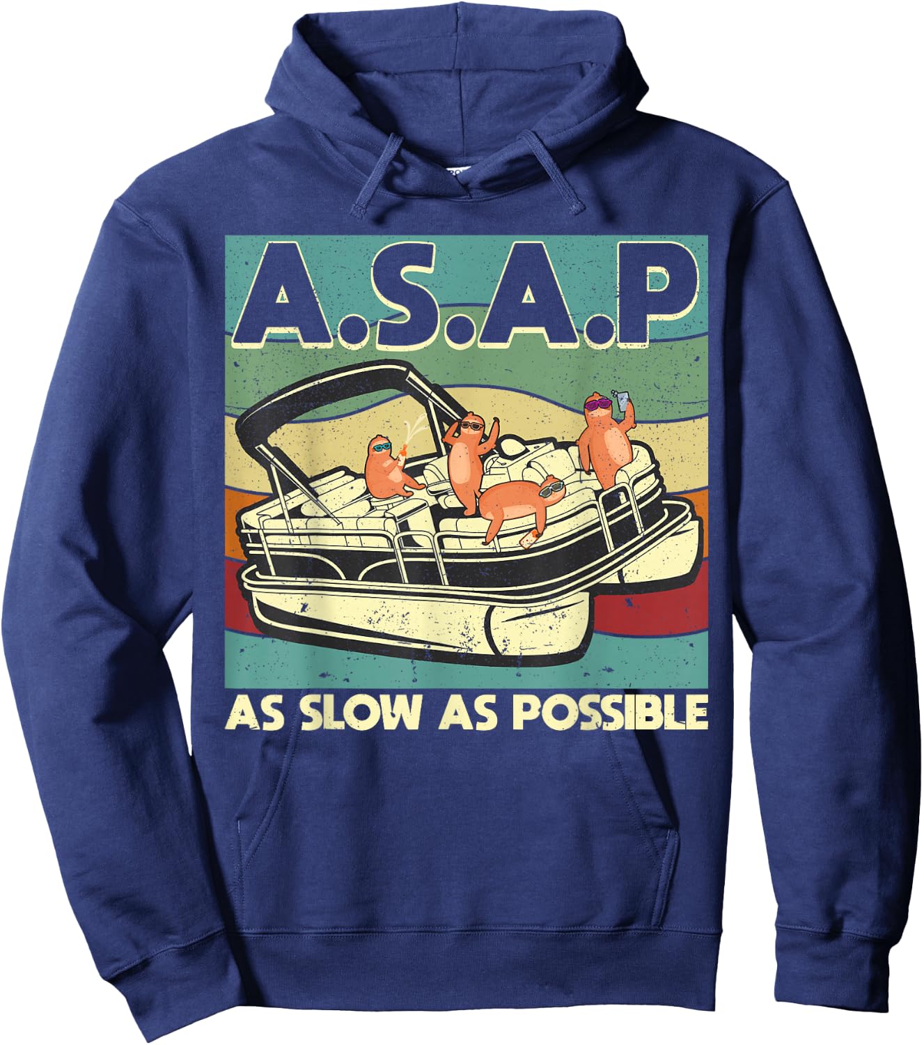 ASAP As Slow As Possible Retro Sloth Pontoon Boat Captain Hoodie - Hoodie | Navy
