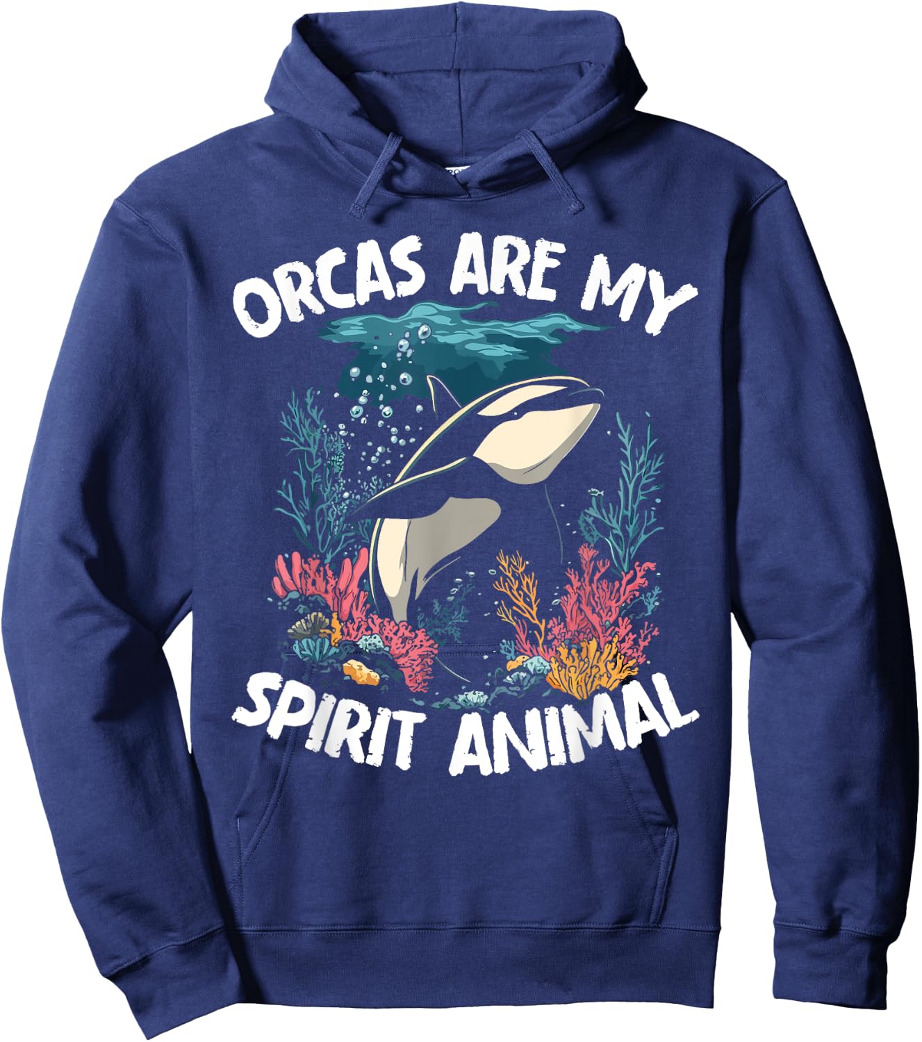 Orcas Are My Spirit Animal - Orca Whale Hoodie - Hoodie | Navy
