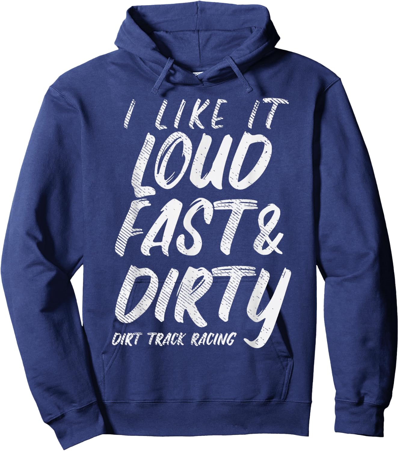 Loud Fast Dirty Dirt Track Racing Funny Motocross Bike Gift Hoodie - Hoodie | Navy