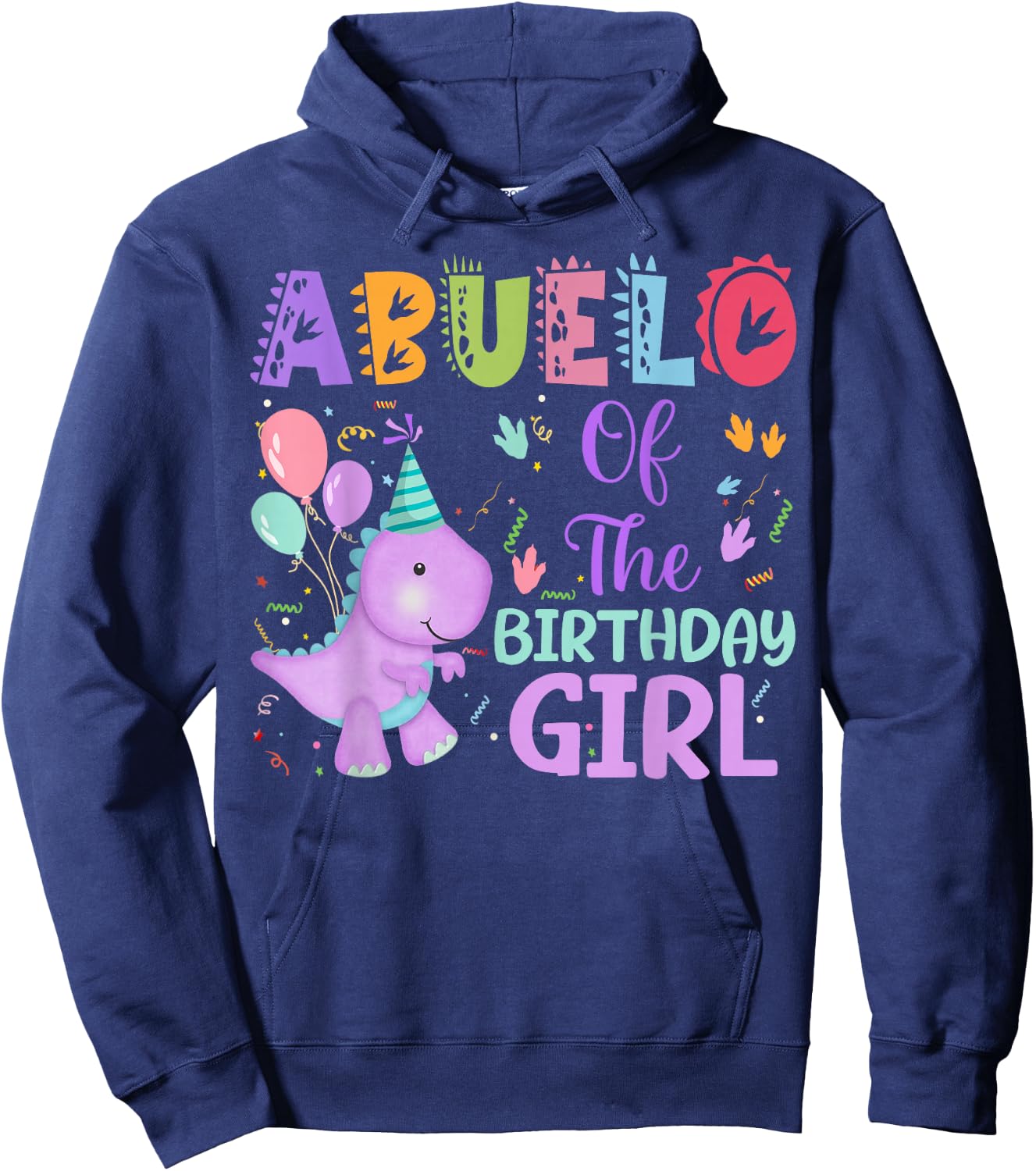 Abuelo Of The Birthday Girl Dinosaur Saurus Rex Party Hoodie - Hoodie | Navy