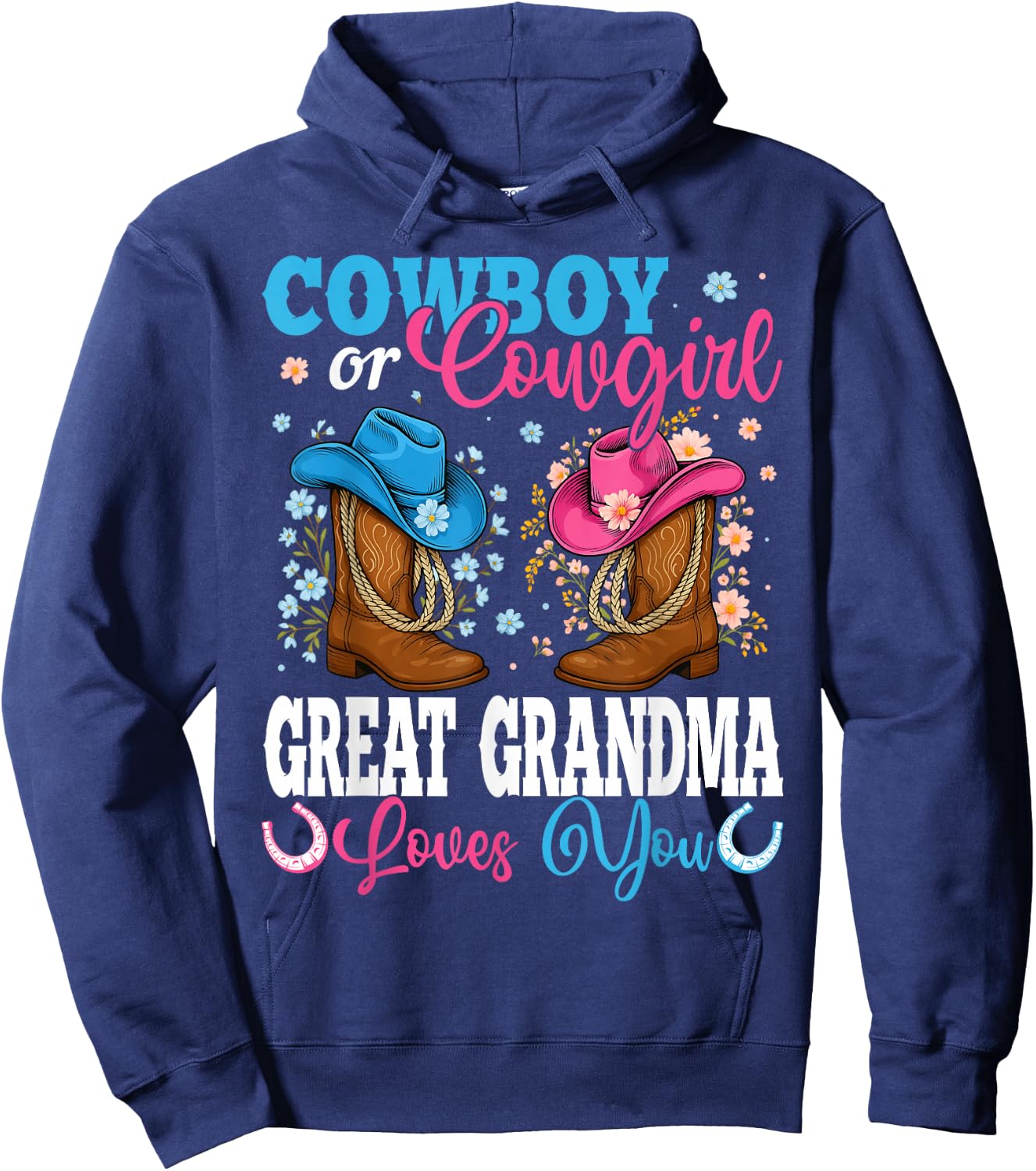 Cowboy Or Cowgirl Great Grandma Loves You Gender Reveal Hoodie - Hoodie | Navy