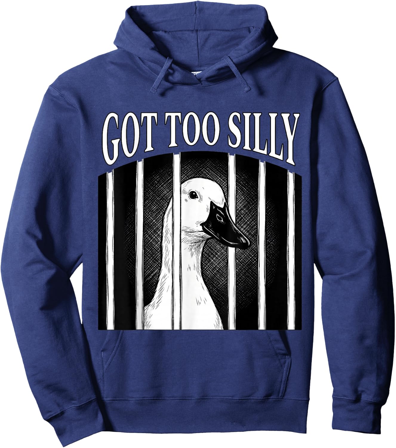 Got Too Silly Duck Funny Meme Cute Goose Graphic Women Men Hoodie - Hoodie | Navy