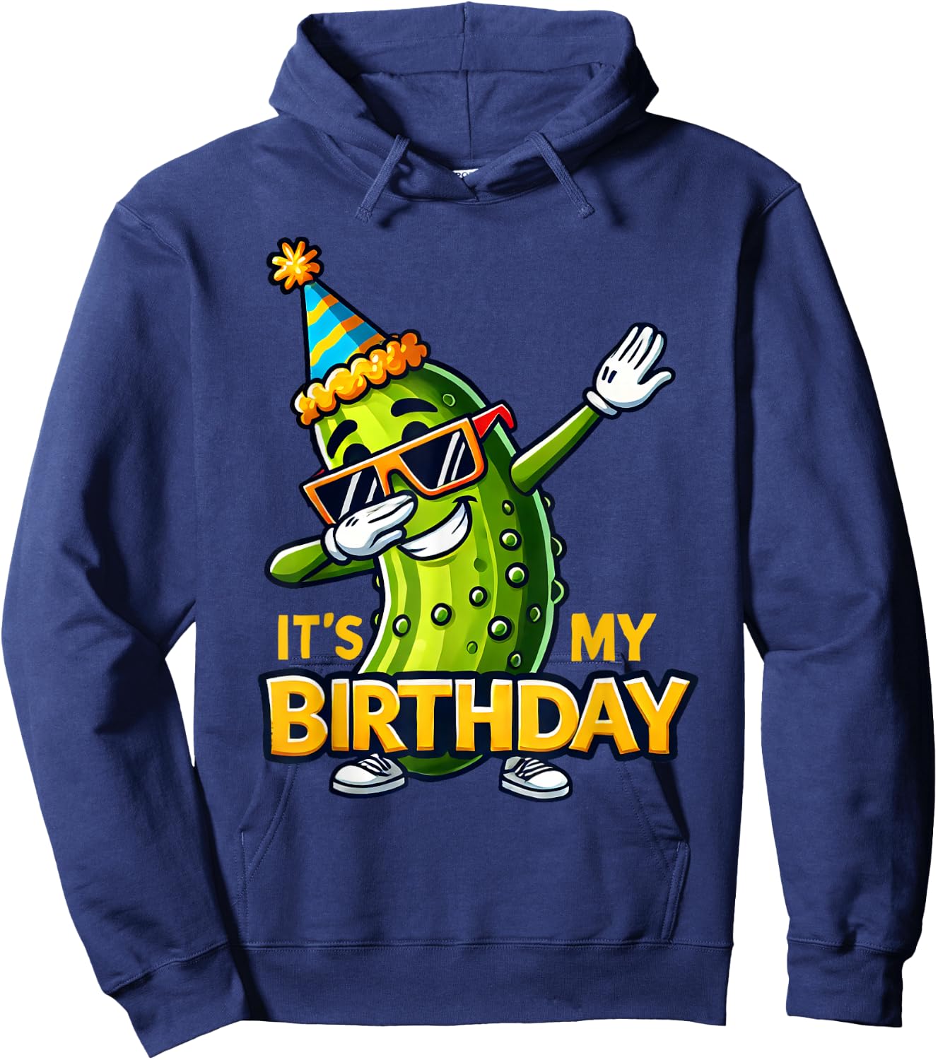 Cucumber Funny Dabbing Pickle Its My Birthday Men Women Kids Hoodie - Hoodie | Navy