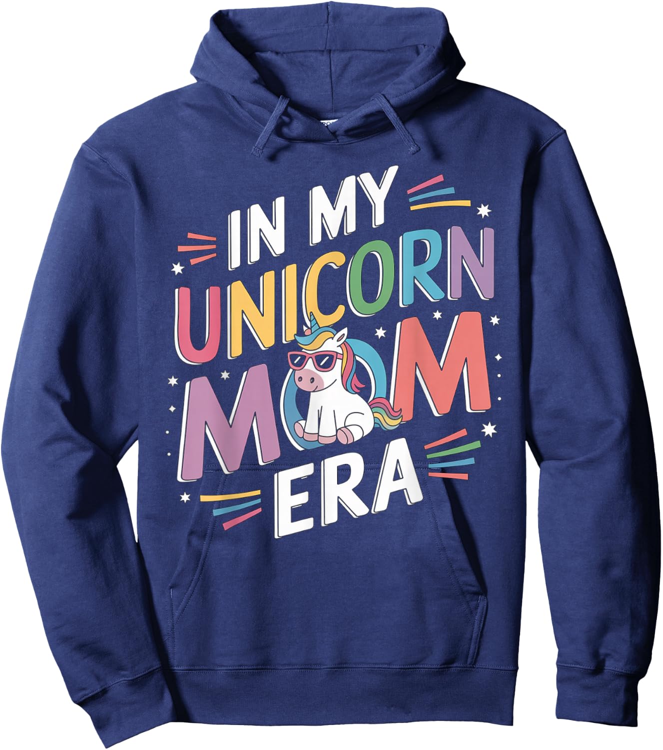 In My Unicorn Mom Era Mothers Day First Fathers Day Hoodie - Hoodie | Navy