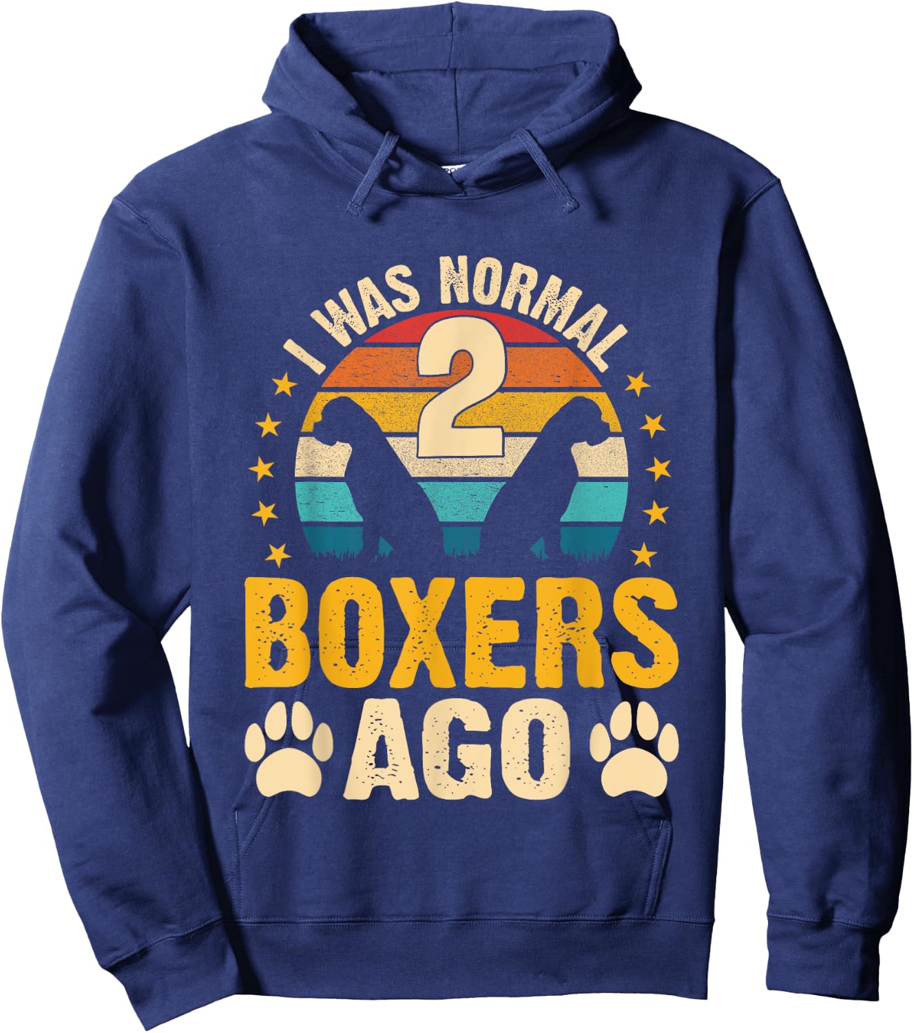 I was normal 2 Boxers ago - Dog Parent Pet Paw Hoodie - Hoodie | Navy