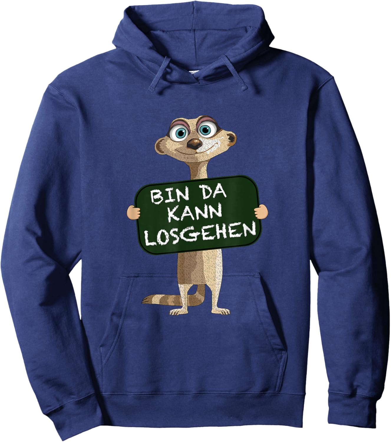 Bin da kann losgehen Statement Cute Meerkat , blue Hoodie - Hoodie | Navy
