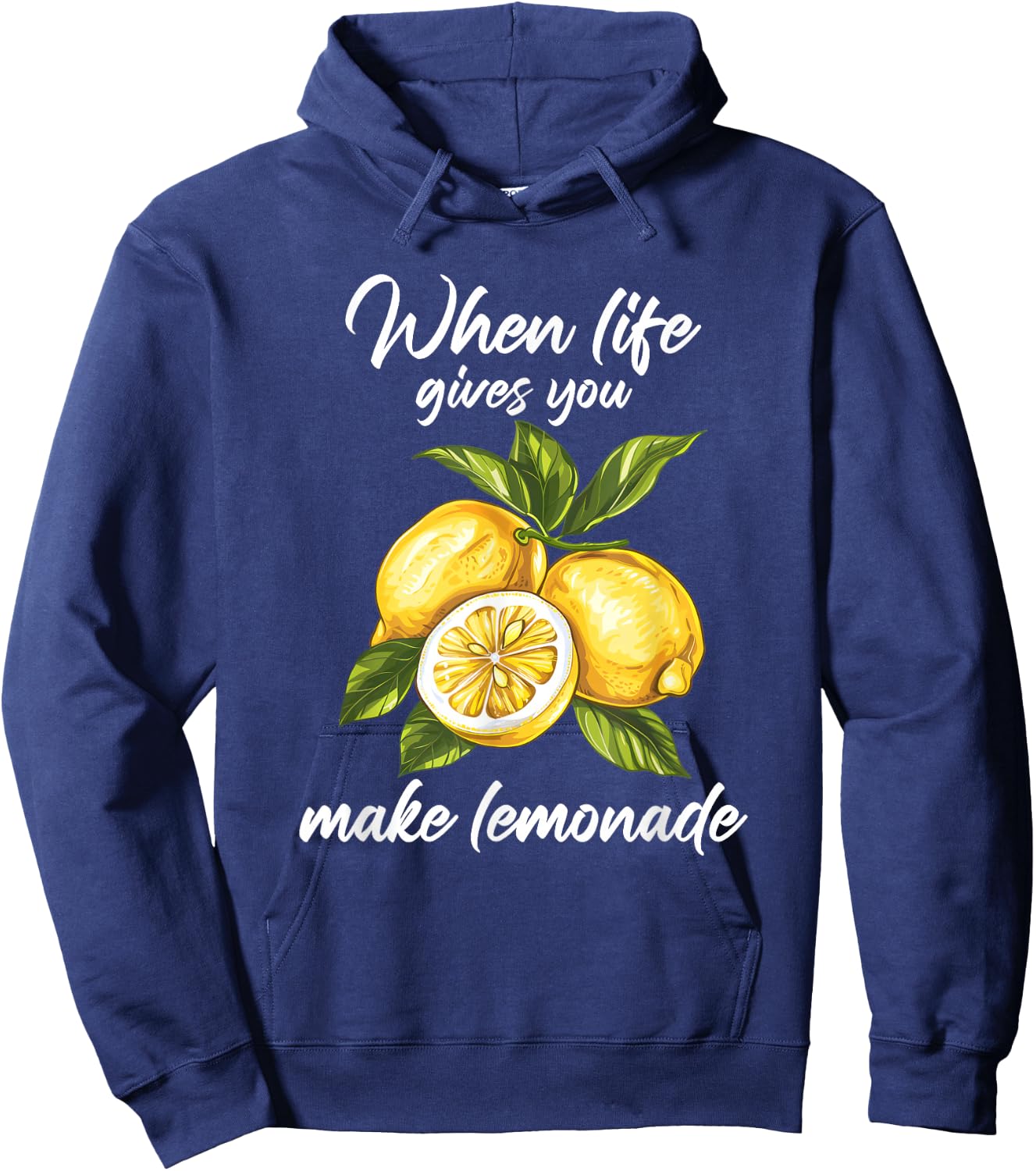 When Life Gives You Lemons Make Lemonade Hoodie - Hoodie | Navy