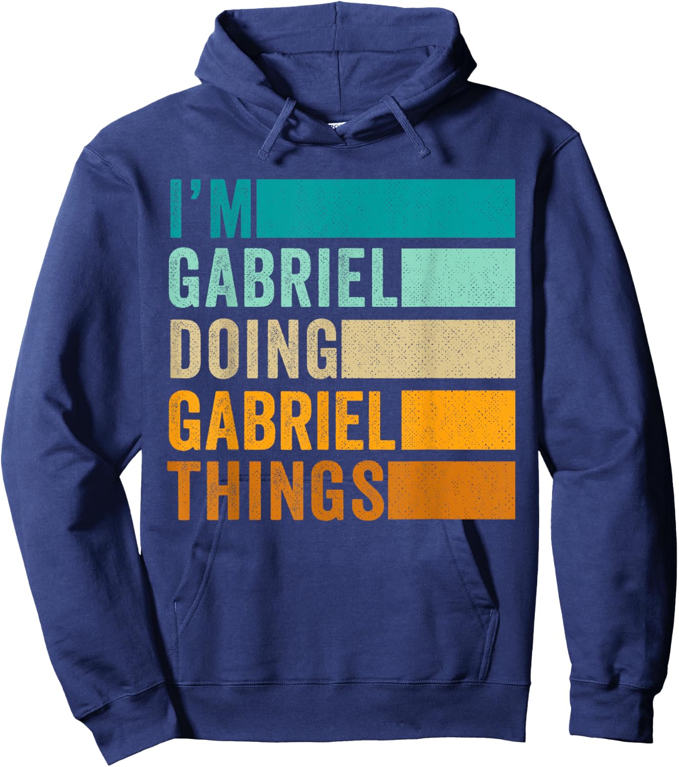 I'm Gabriel Doing Gabriel Things - Lustiger Vorname Hoodie - Hoodie | Navy