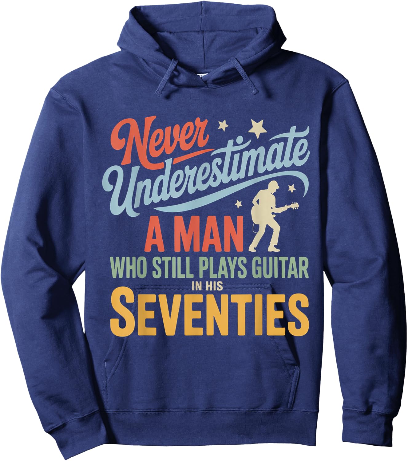 l'homme Qui Joue Encore de la Guitare dans Les années 70 : Guitariste rétro Hoodie - Hoodie | Navy