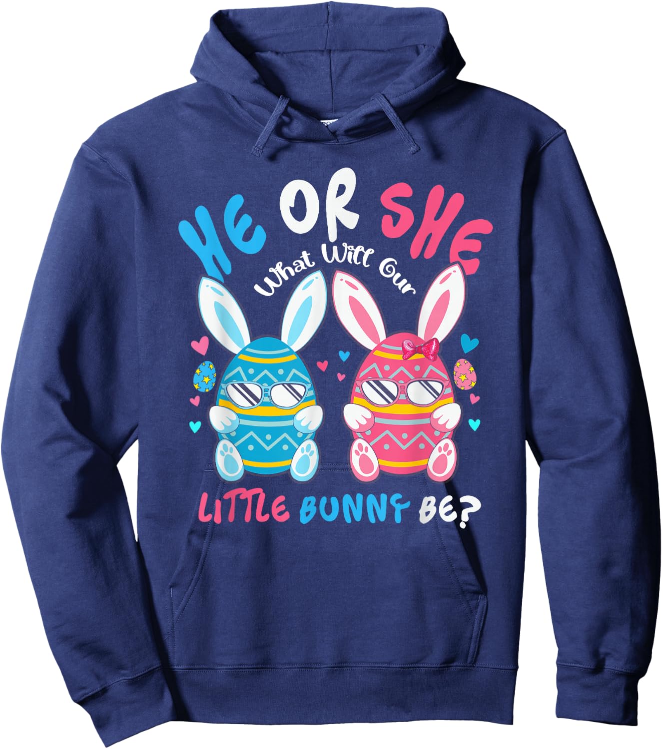 He or She What Will Our Little Bunny Be Easter Gender Reveal Hoodie - Hoodie | Navy