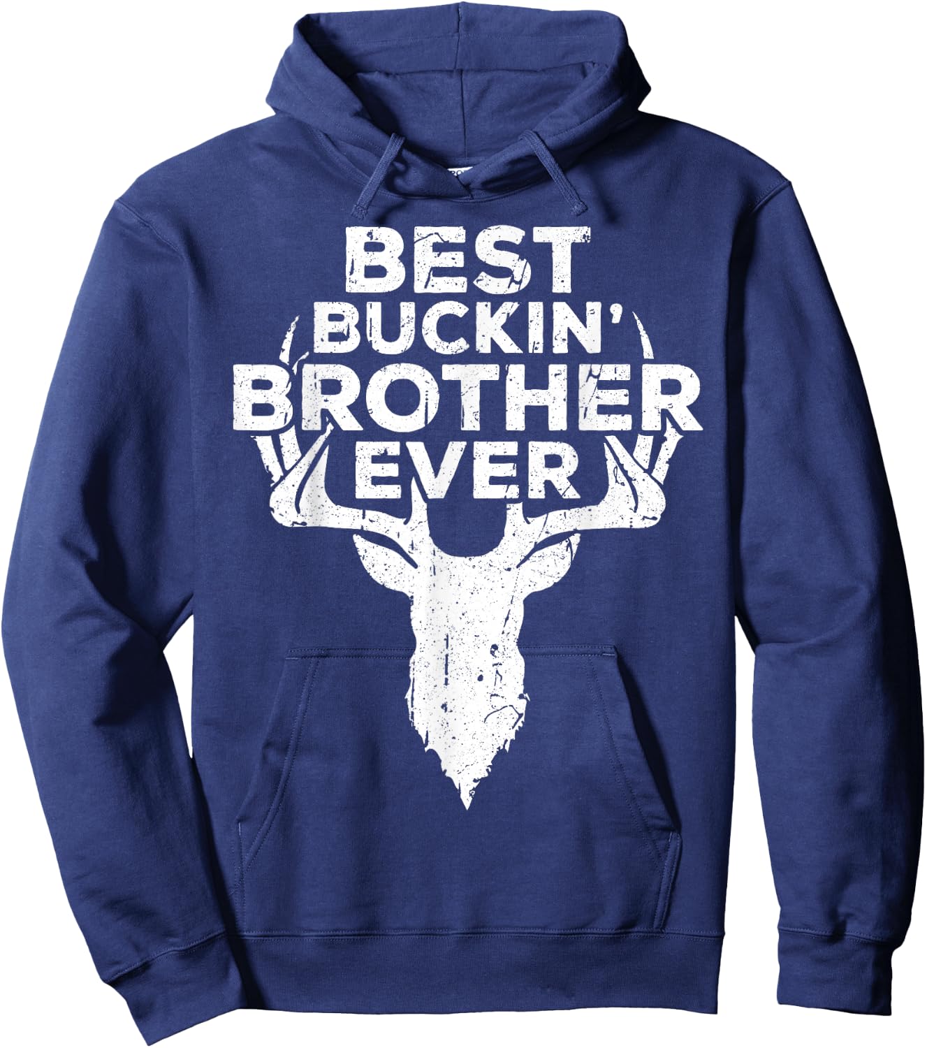 Best Buckin' Brother Ever Shirt Men Hunting Fathers Day Hoodie - Hoodie | Navy