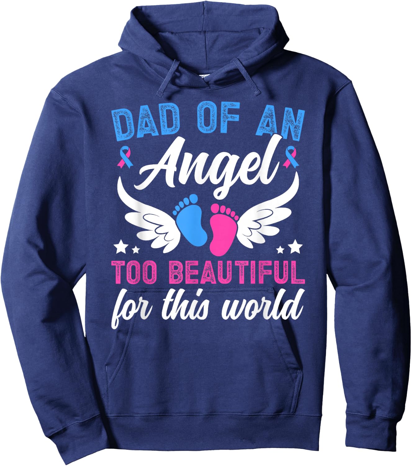 Dad of an Angel Father Pregnancy and Infant Loss Awareness Hoodie - Hoodie | Navy