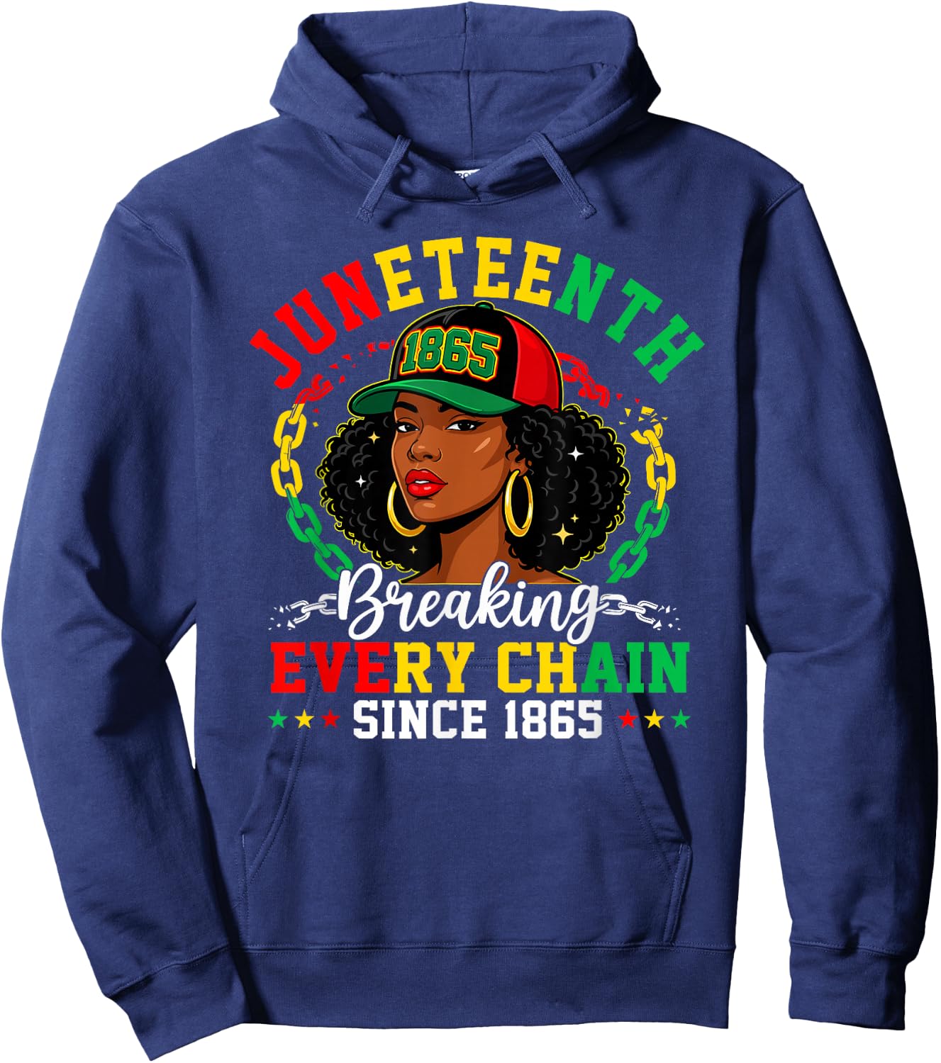 Breaking Every Chain Since 1865 Women Men Juneteenth Freedom Hoodie - Hoodie | Navy