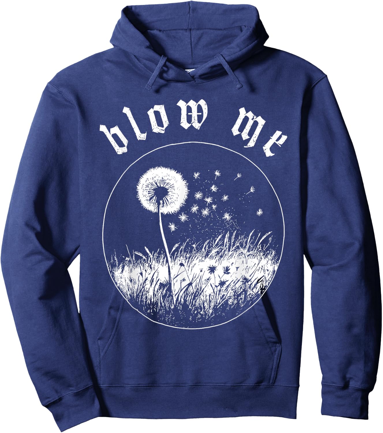 Blow Me Dandelion Wish Sarcastic Humor Graphic Hoodie - Hoodie | Navy