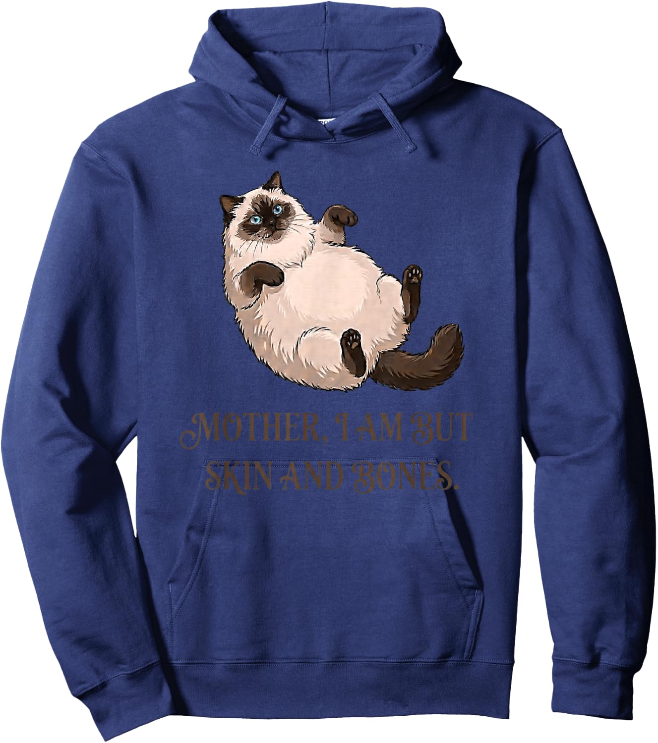 Katzenmutter I Am But Skin and Bones Lustiges Fat-Cat Meme Zitat Hoodie - Hoodie | Navy