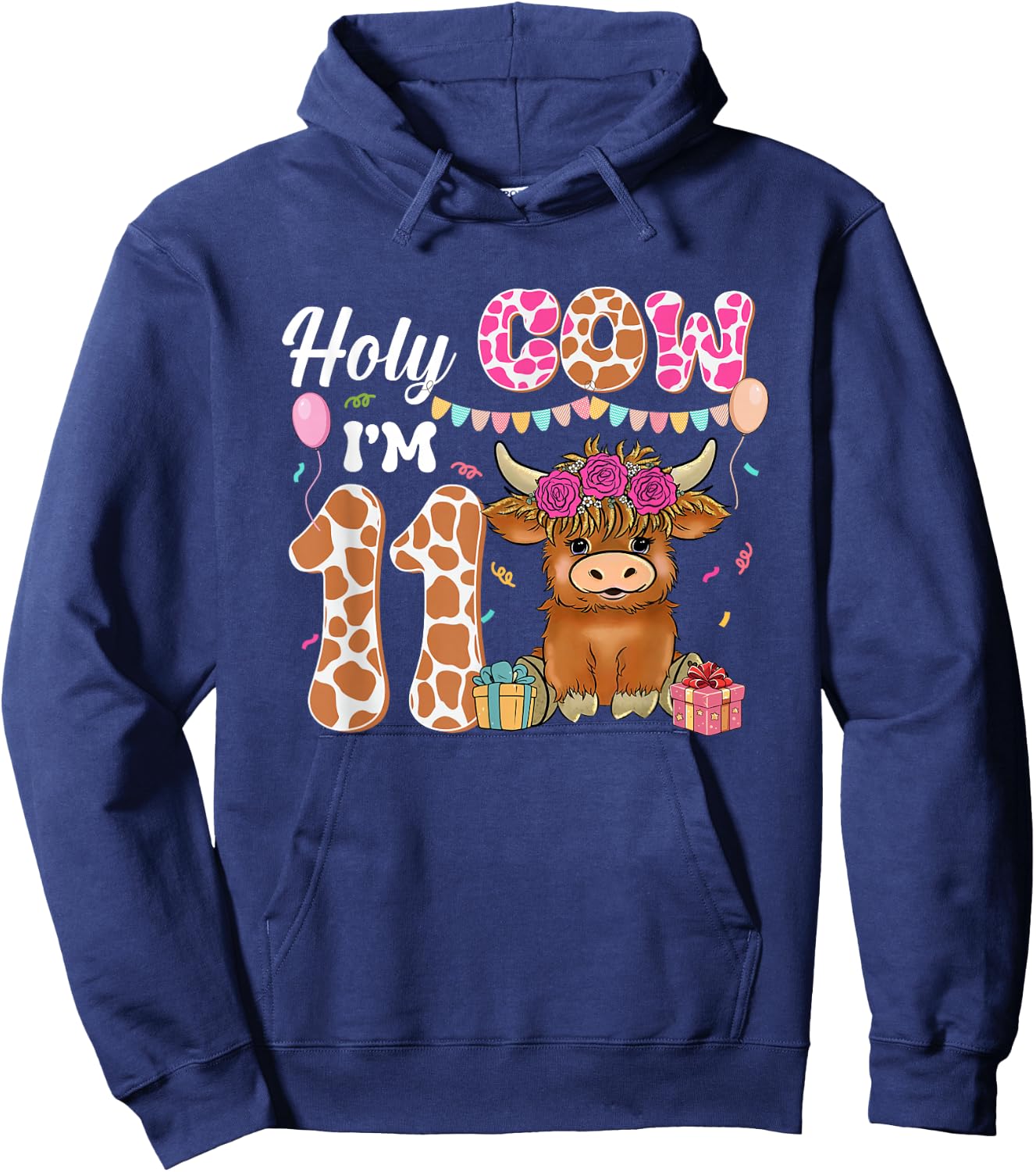 Holy Cow I'm 11 Highland Cow Farm 11th Birthday 11 Years Old Hoodie - Hoodie | Navy