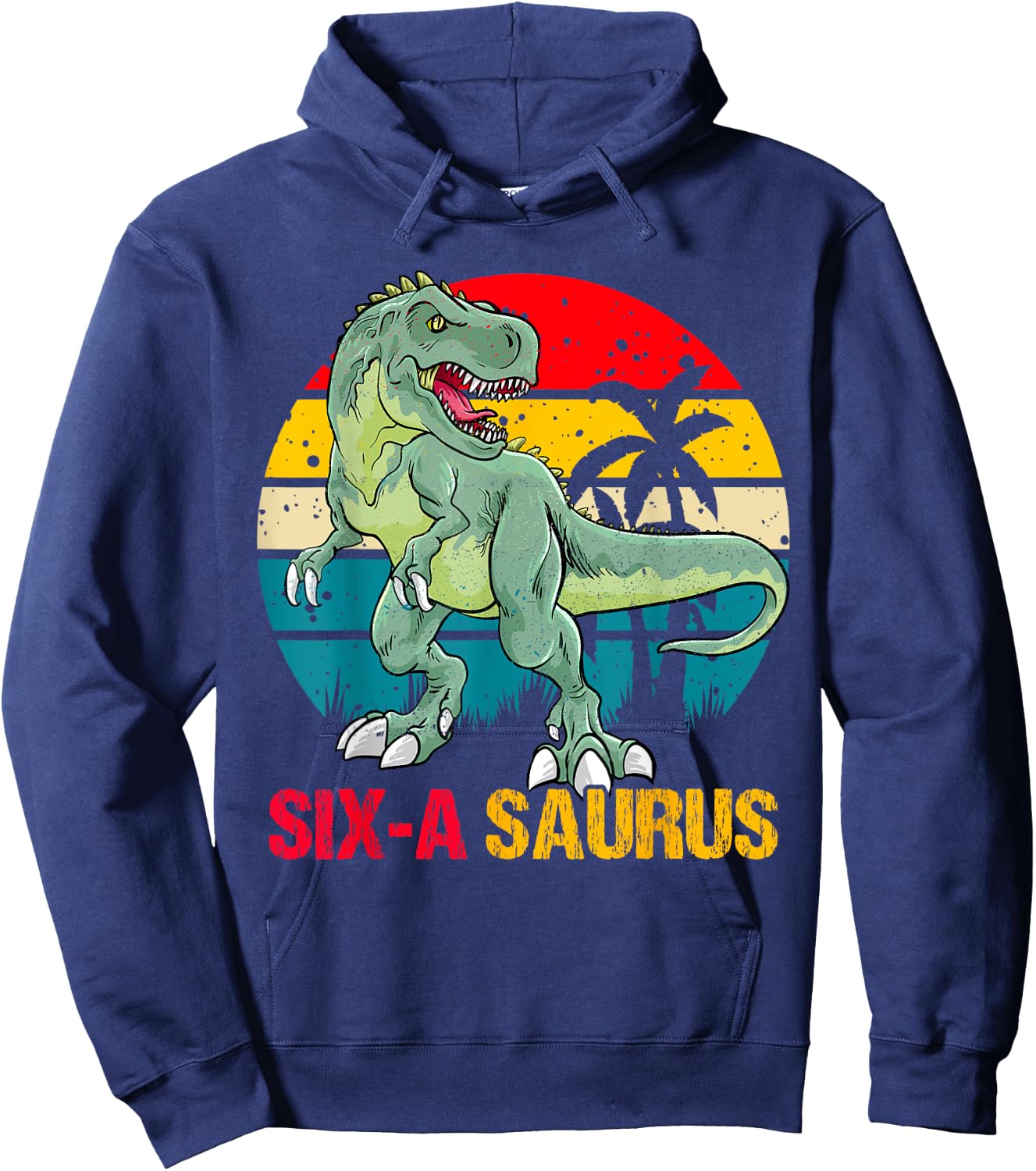 6 Year Old Dinosaur Birthday 6th T Rex Dino Six Saurus Hoodie - Hoodie | Navy