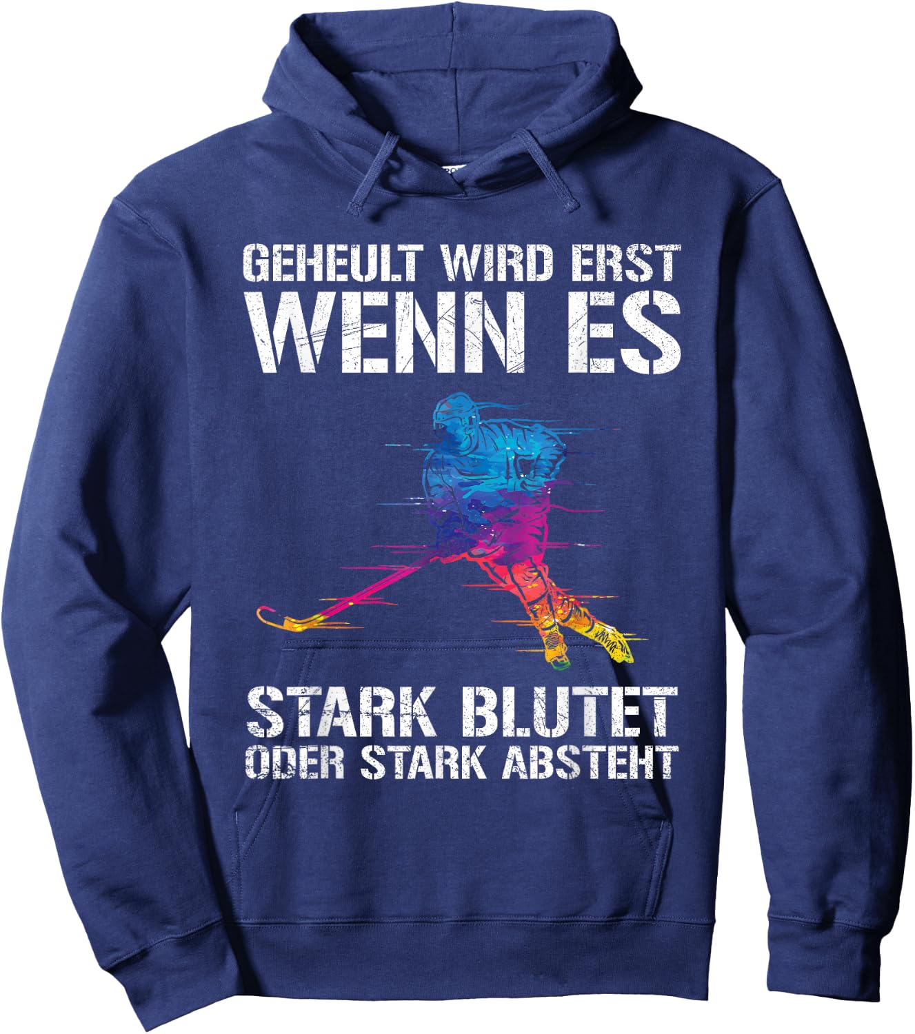 Men's Ice Hockey Player Geheult Wird Wenn Es Blutet Or Absteht , black, s Hoodie - Hoodie | Navy