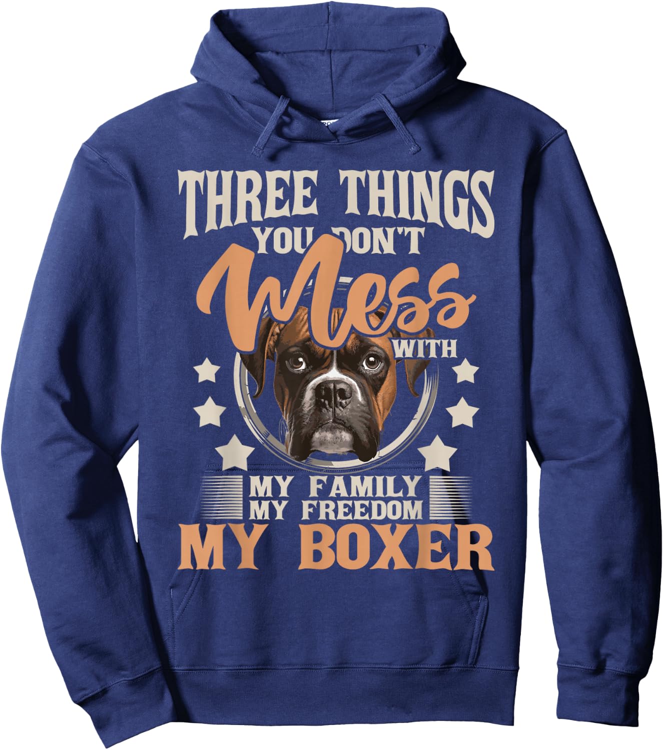 Three Things You Don't Mess With My Family - Boxer Dog Lover Hoodie - Hoodie | Navy