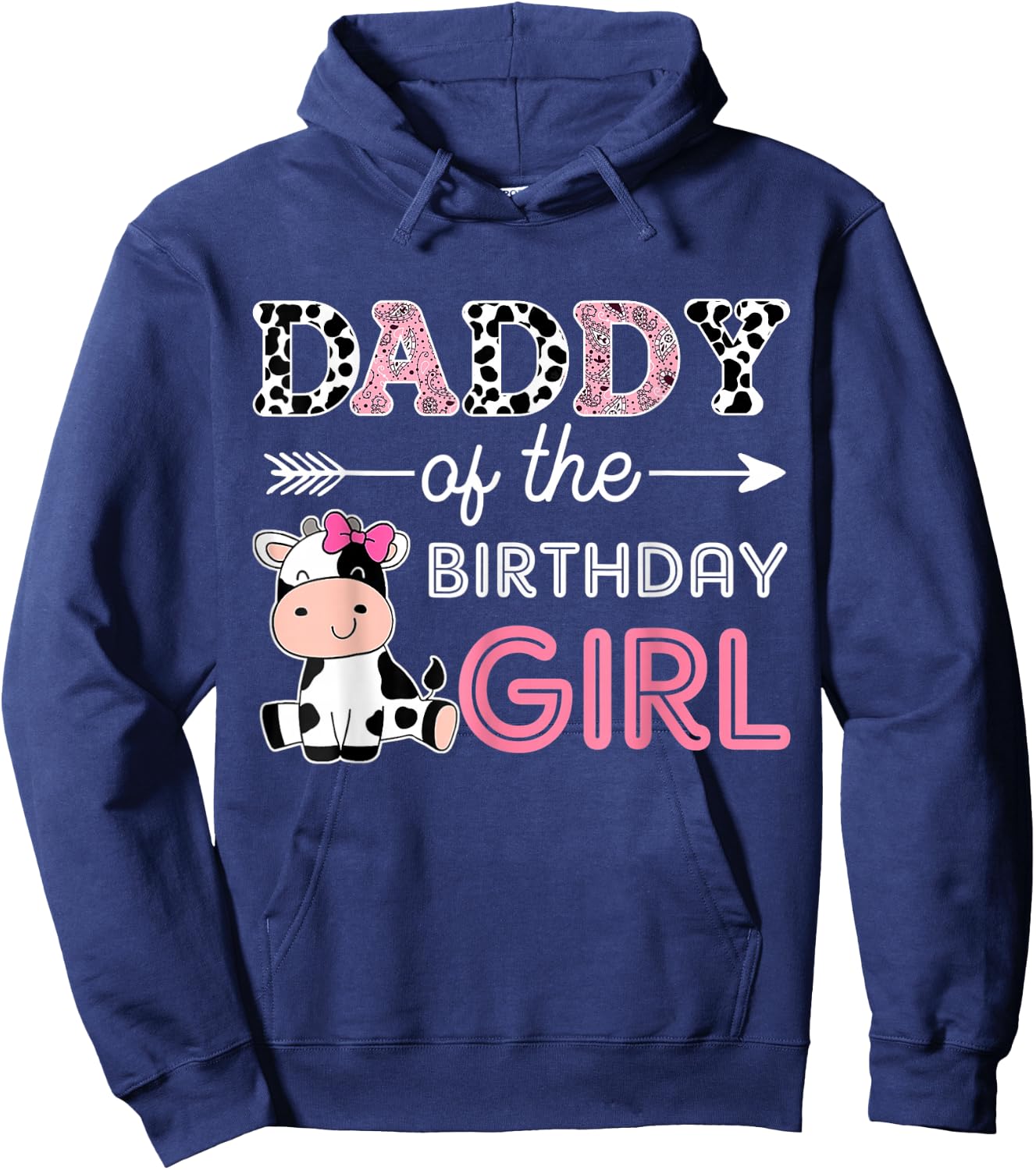 Daddy of The Birthday Girl Farm Cow Dad Matching Family Bday Hoodie - Hoodie | Navy