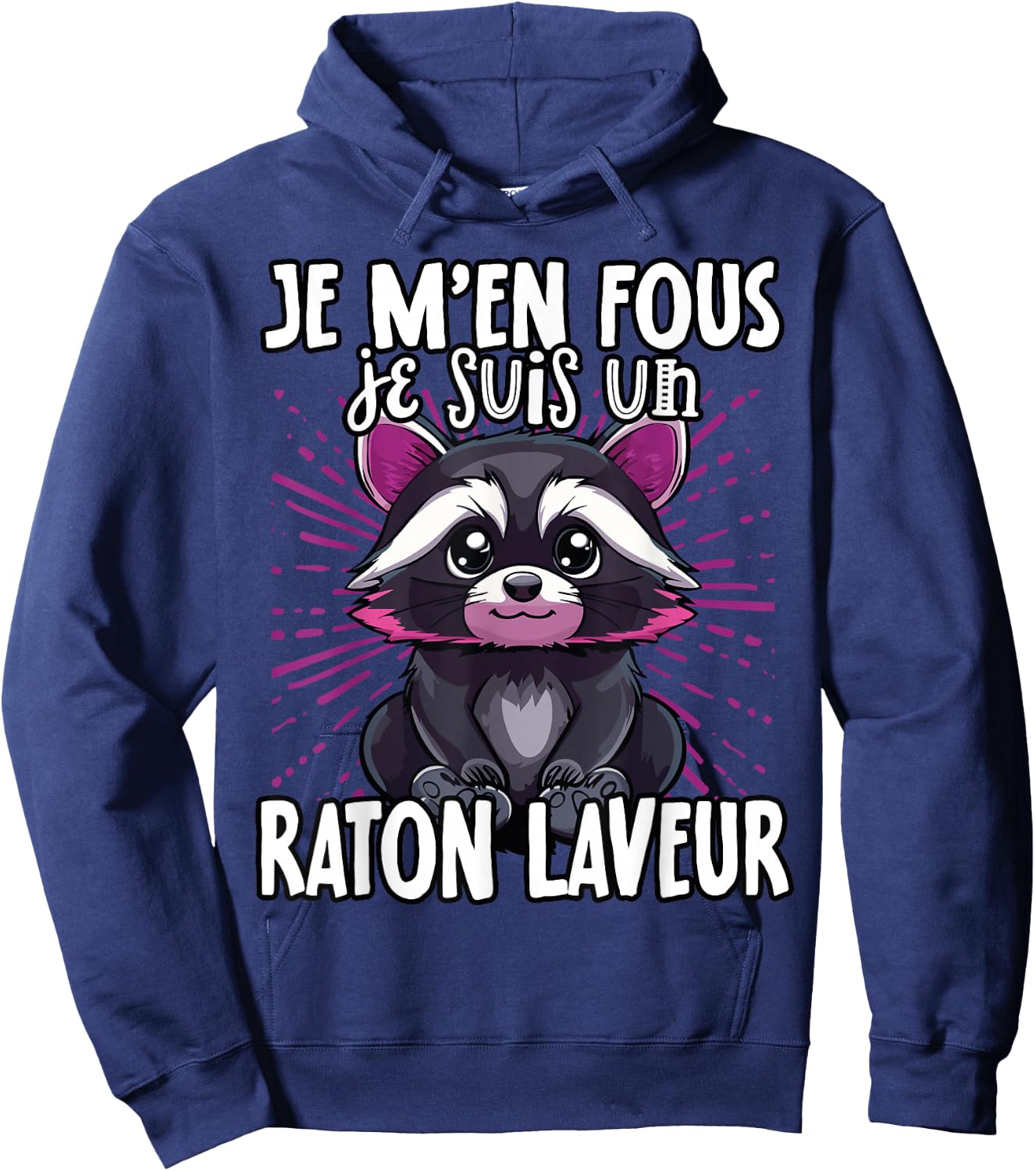 Je M'en Fous Je Suis Un Raccoon - Cute Raccoon , Black, S Hoodie - Hoodie | Navy