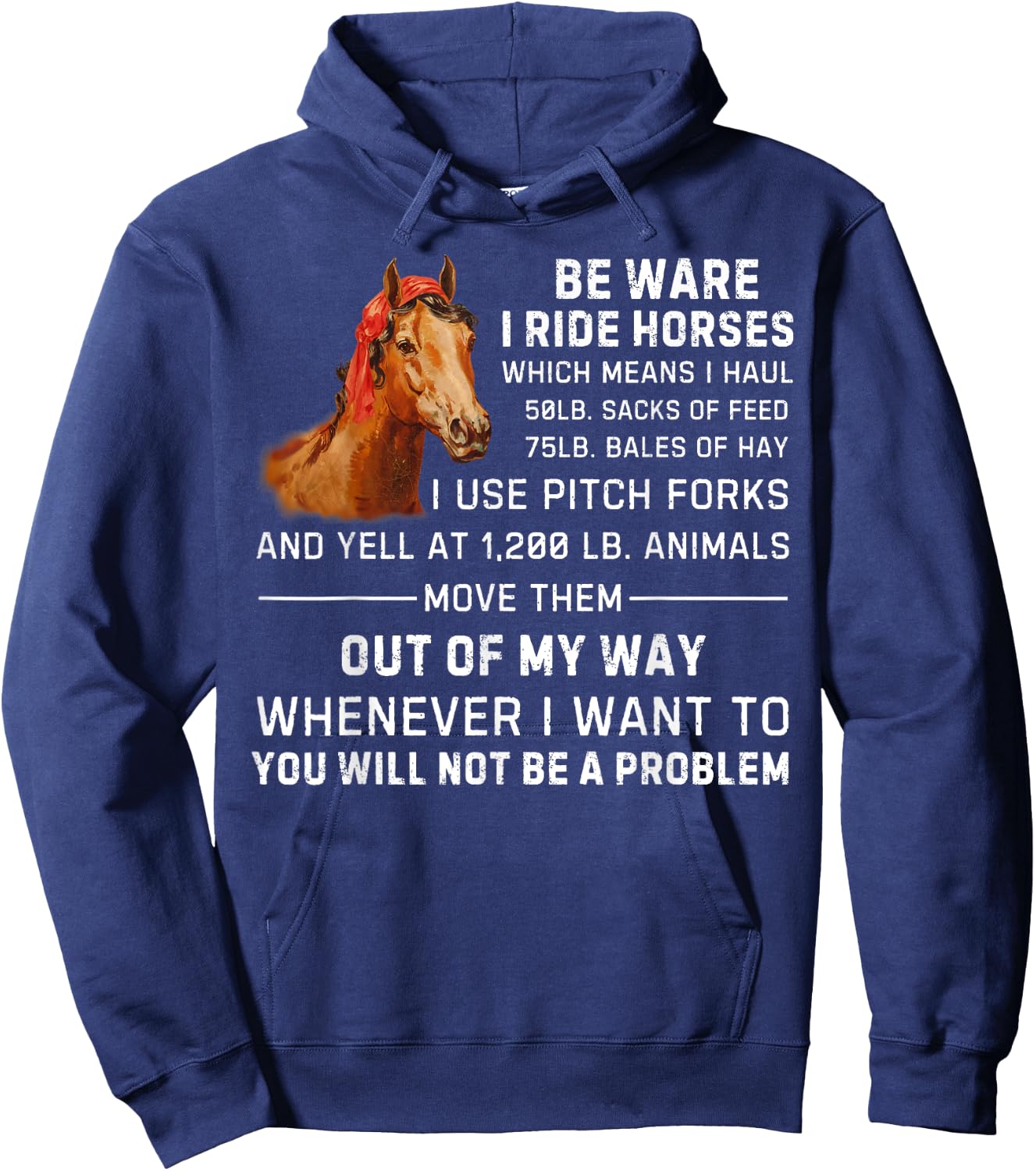 Beware I Ride Horse for Horse Lover Horse Riding Funny Horse Hoodie - Hoodie | Navy
