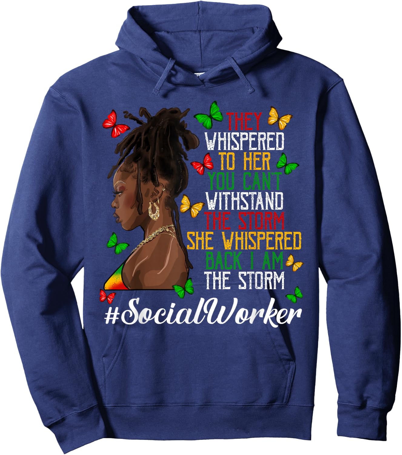 Social Worker I am The Storm Loc'd Black Women Juneteenth Hoodie - Hoodie | Navy