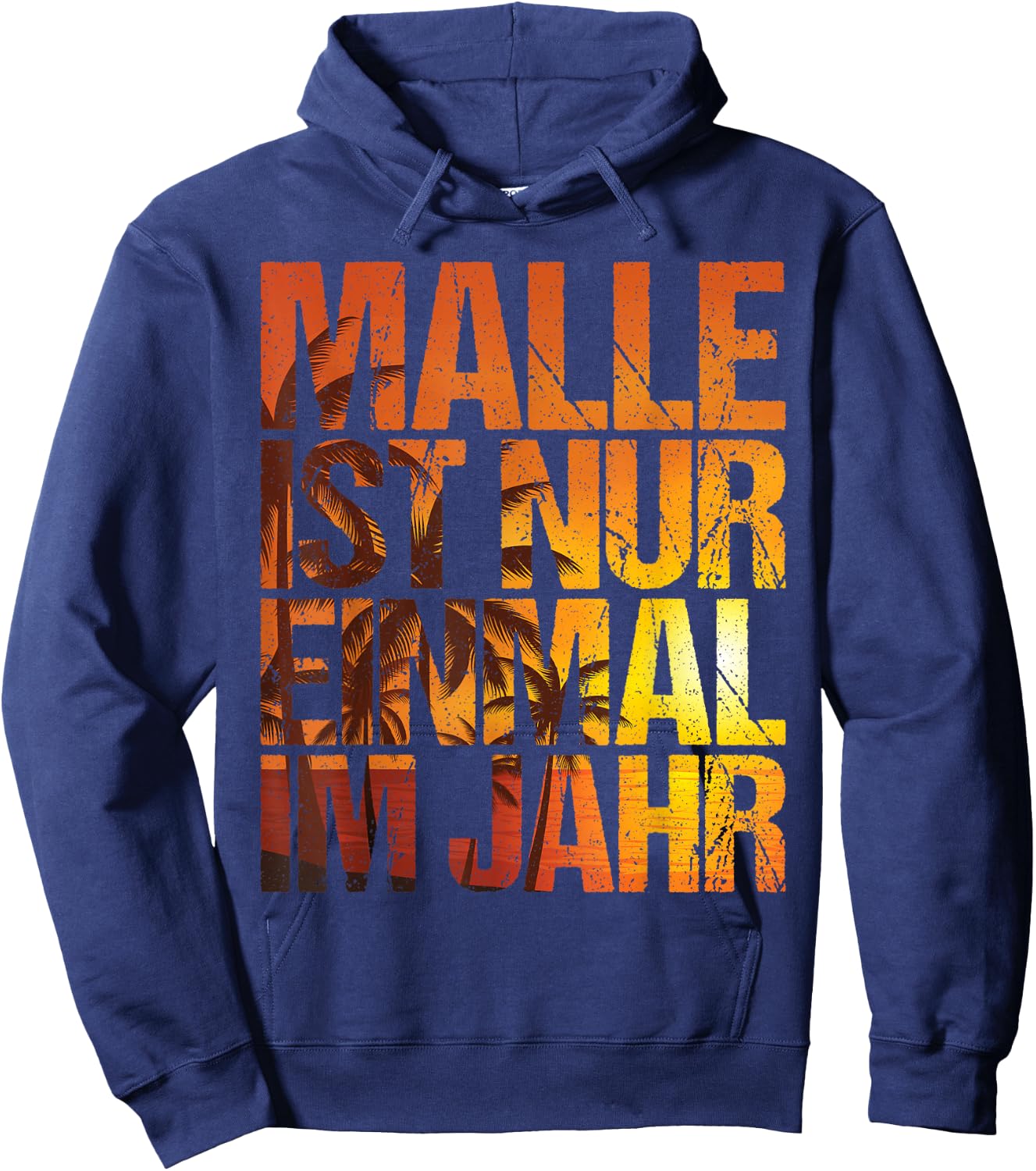 Malle ist nur einmal im Jahr , black, s Hoodie - Hoodie | Navy