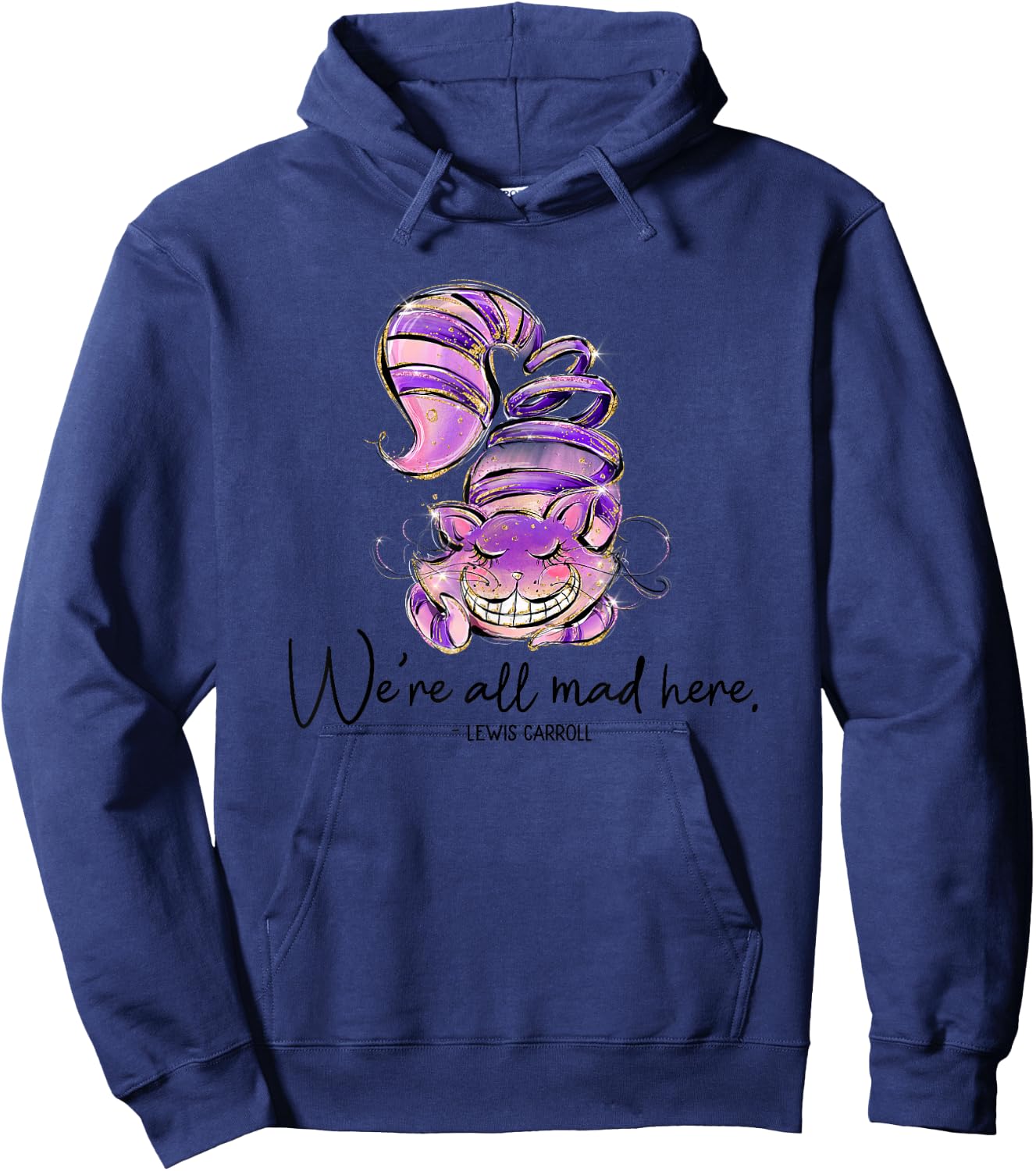 Chesire Cat, Alice in Wonderland, We're All Mad Here Quote , White Hoodie - Hoodie | Navy