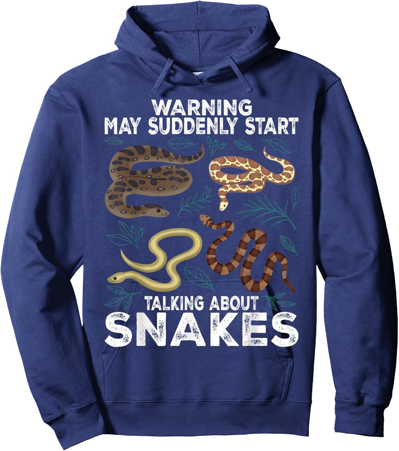 Snake Lover Warning May Suddenly Start Talking About Snakes Hoodie - Hoodie | Navy