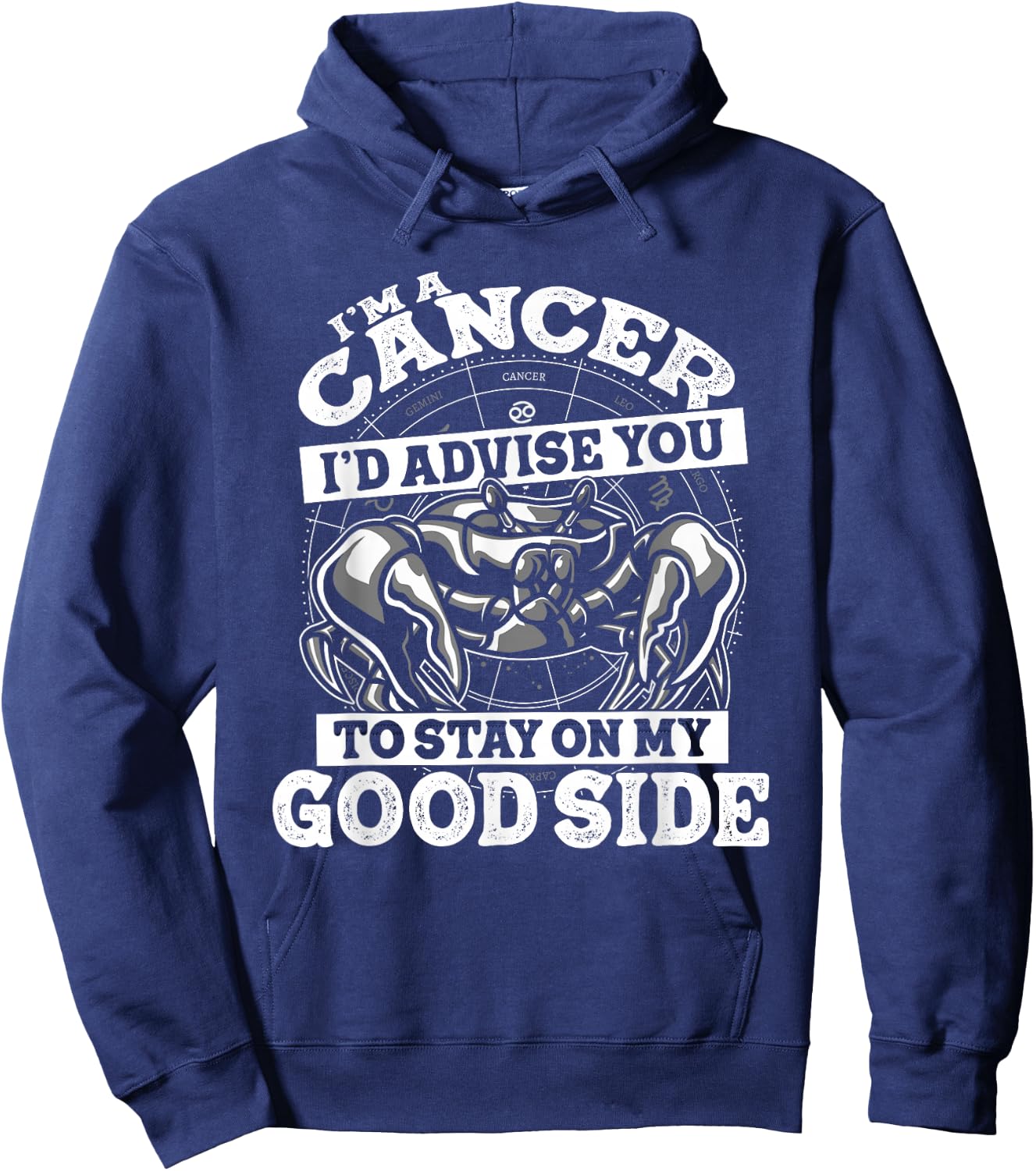 Cancer Zodiac Sign Crab Good Side Advice Funny Astrological Hoodie - Hoodie | Navy