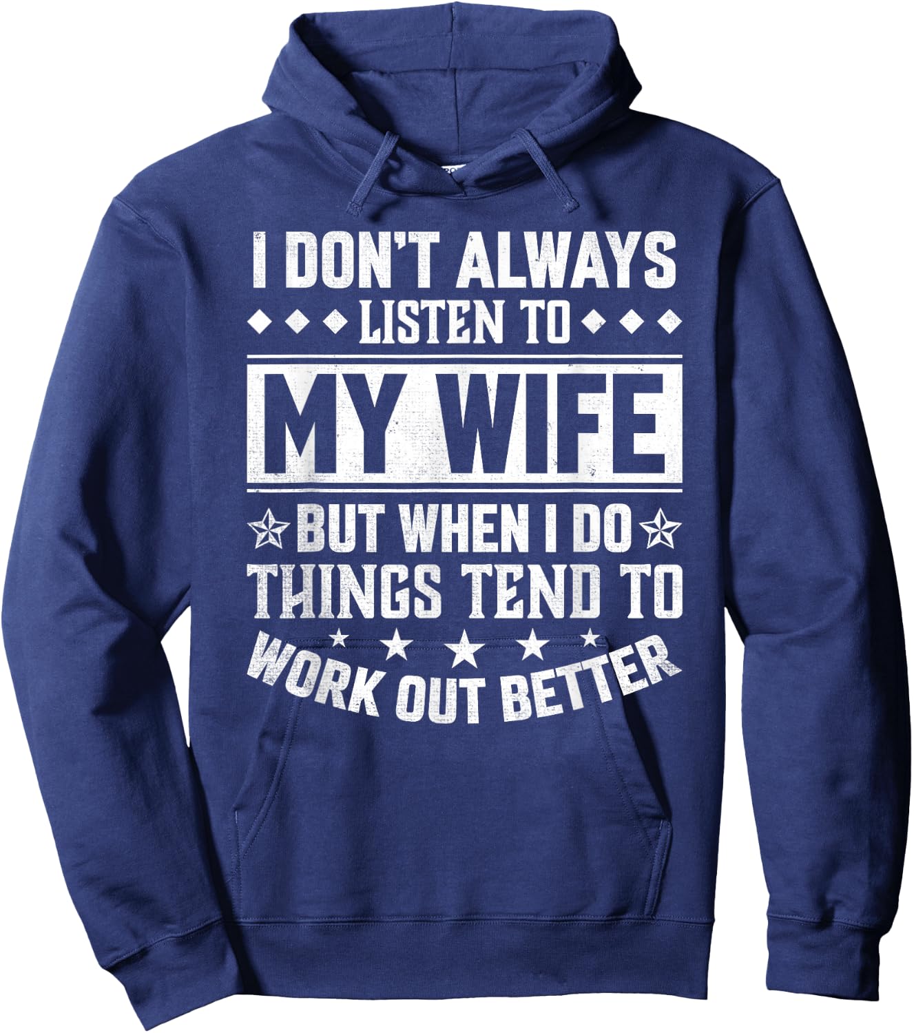 Funny Husband I don't always listen to my Wife Hoodie - Hoodie | Navy