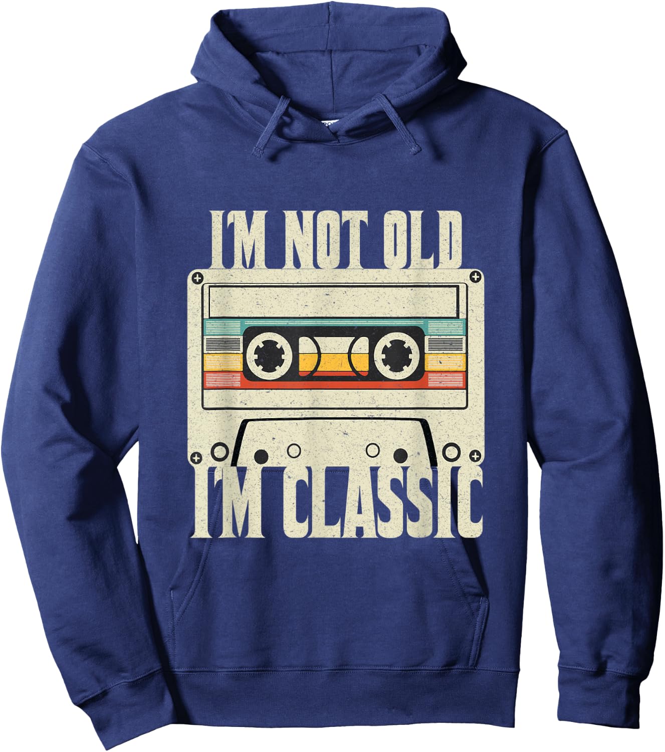 I'm Not Old I'm Classic 70's 80' and 90's Vintage Cassette Hoodie - Hoodie | Navy
