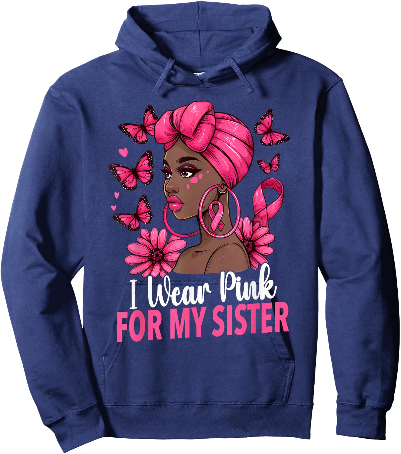 I wear Pink For My Sister Afro Woman Breast Cancer Awareness Hoodie - Hoodie | Navy
