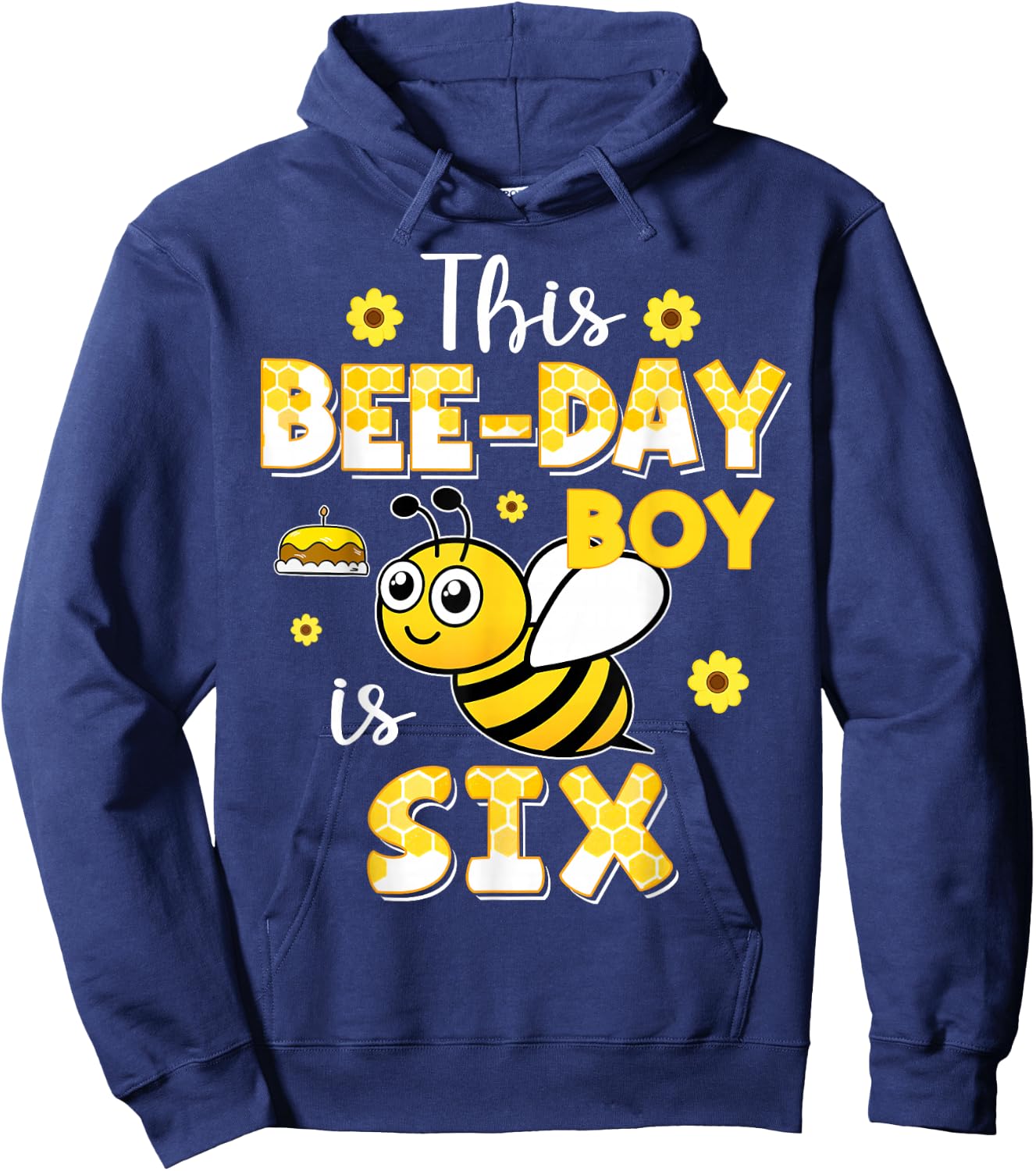 This Bee-Day Boy Is Six 6 Years Old 6th Birthday Bumble Hoodie - Hoodie | Navy