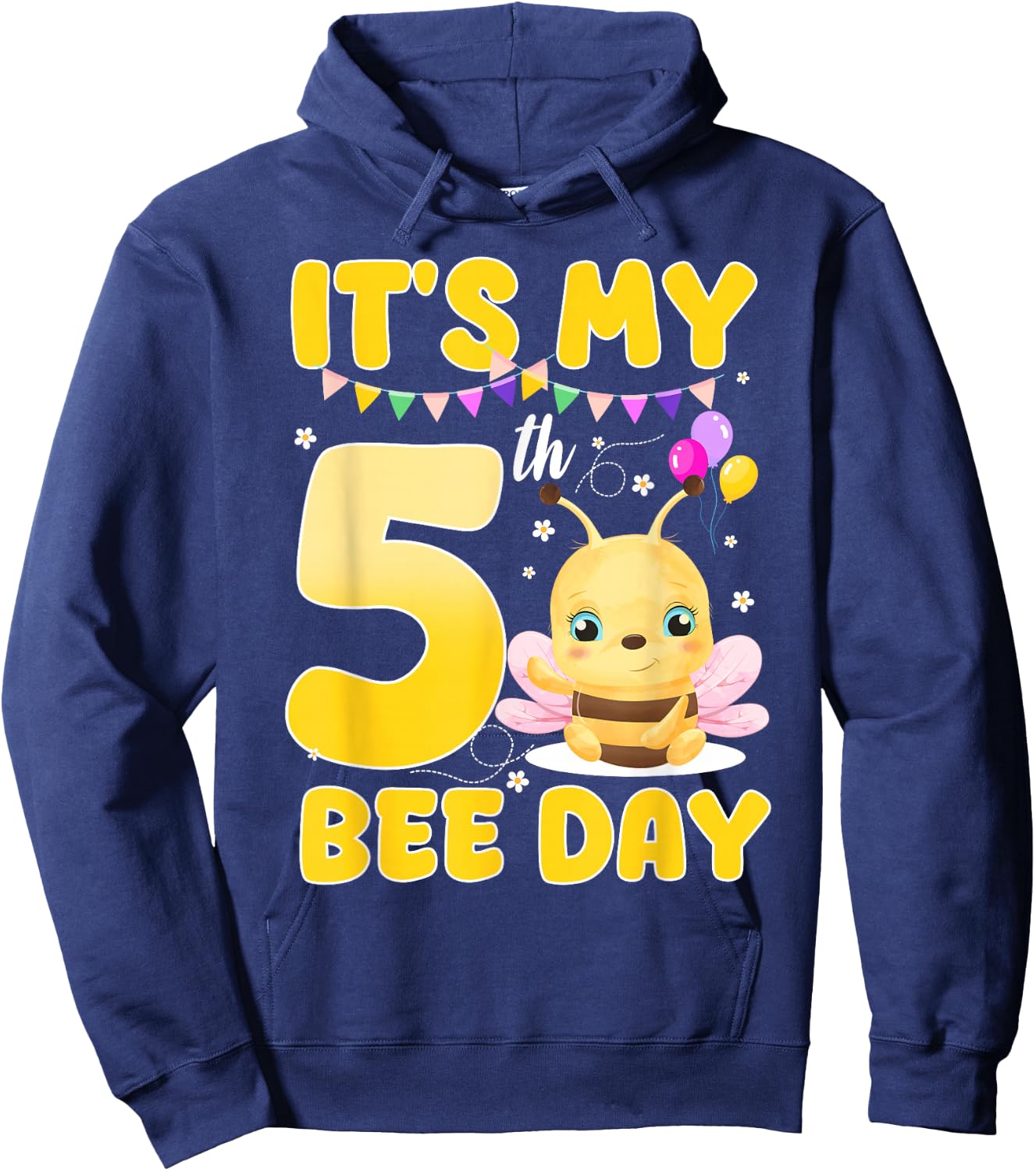 It's My 5th Bee Day 5 Year Old Birthday Bee Theme Party Hoodie - Hoodie | Navy