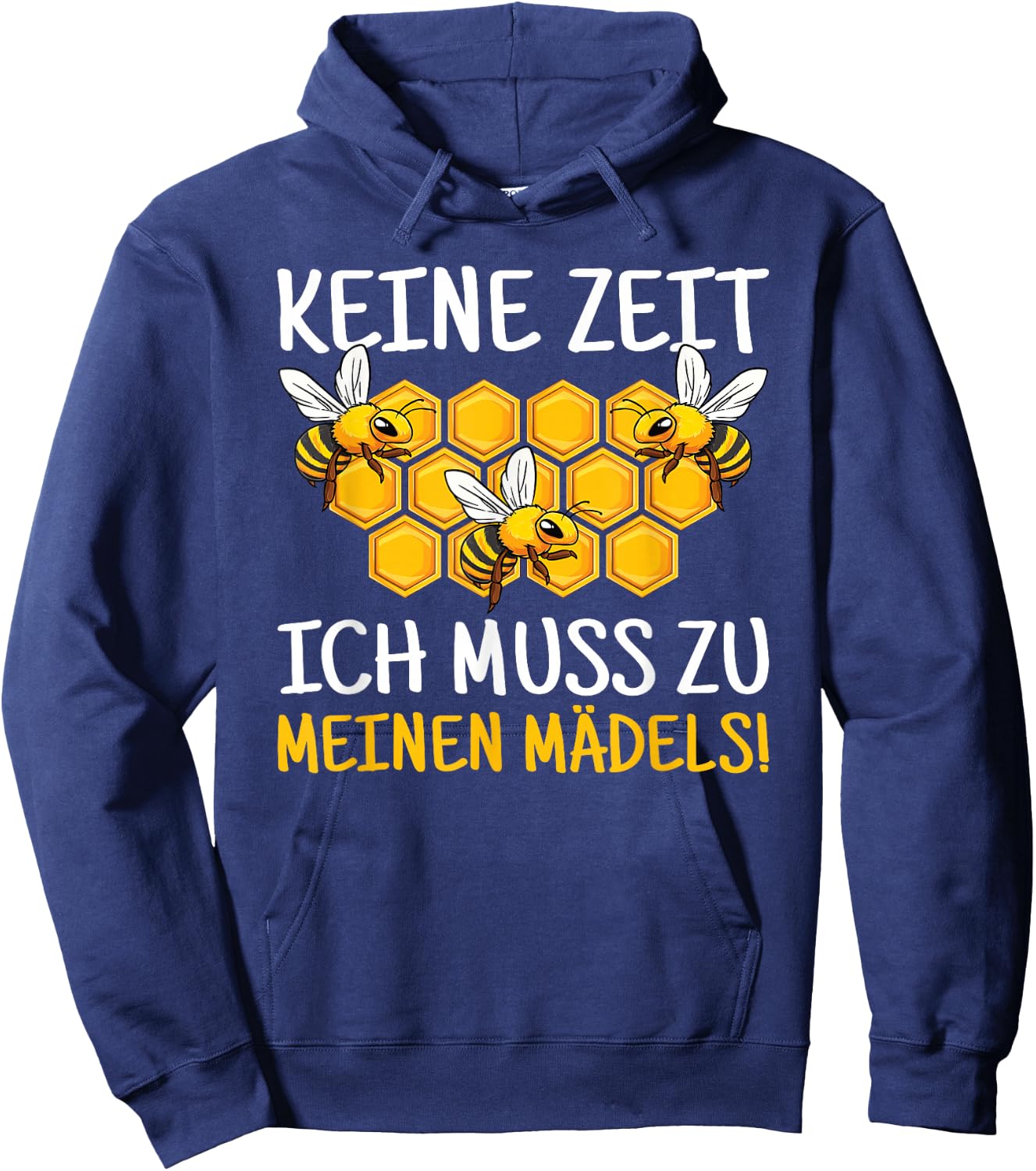 with German Text "Ich Muss Zu Meinen Mädels Biene Bienkeeter" [German Language], black Hoodie - Hoodie | Navy