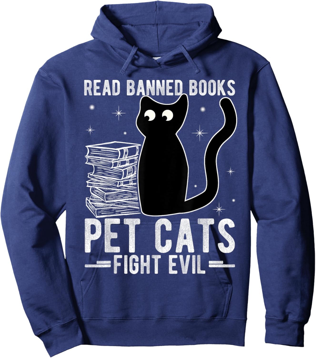 Read Banned Books Pet Cats Fight Evil Read Banned Books Hoodie - Hoodie | Navy