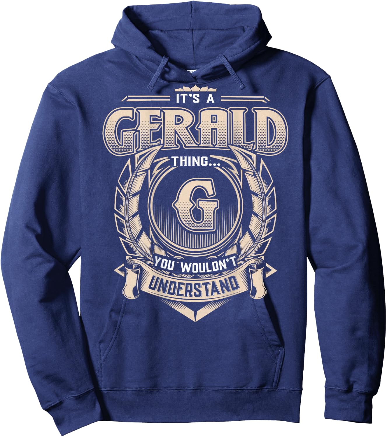 Gerald First Name - It's A Gerald Thing (On Back) Hoodie - Hoodie | Navy