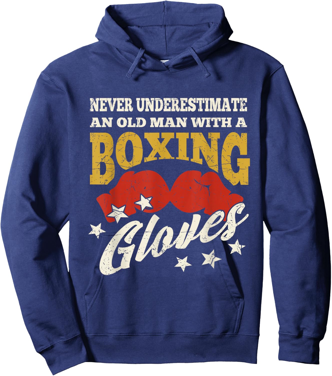 Never Underestimate An Old Man With A Boxing Gloves Boxer Hoodie - Hoodie | Navy